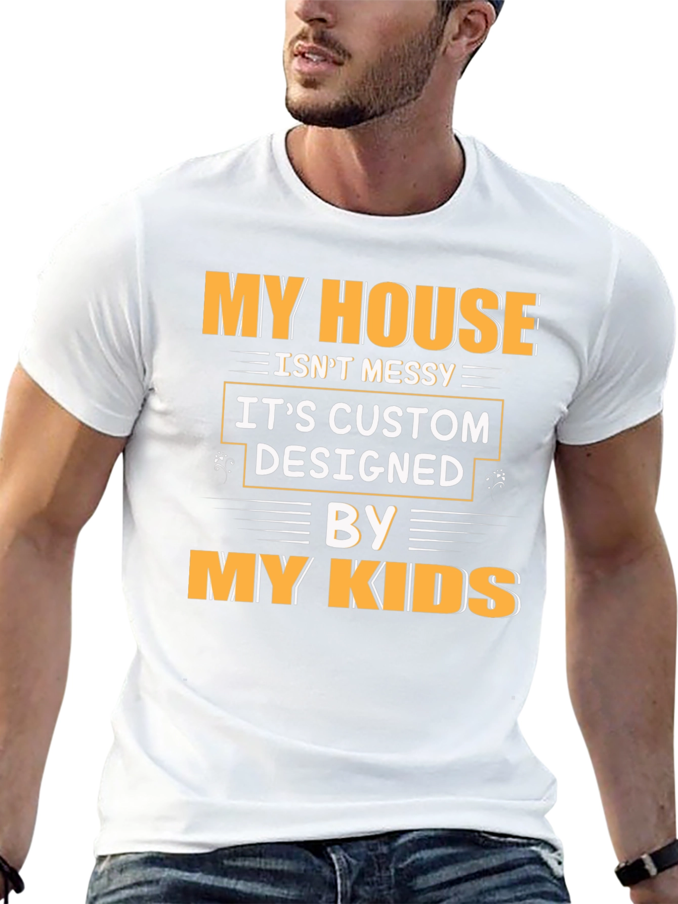 Funny My House Isnt Messy Graphic Tee
