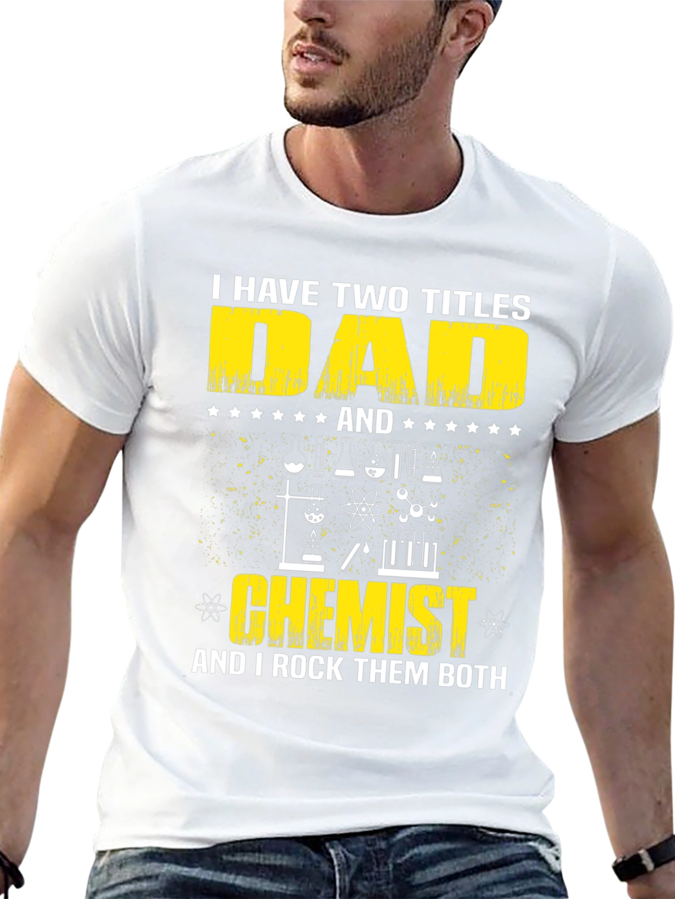 Dad Chemist T-Shirt - I Rock Them Both
