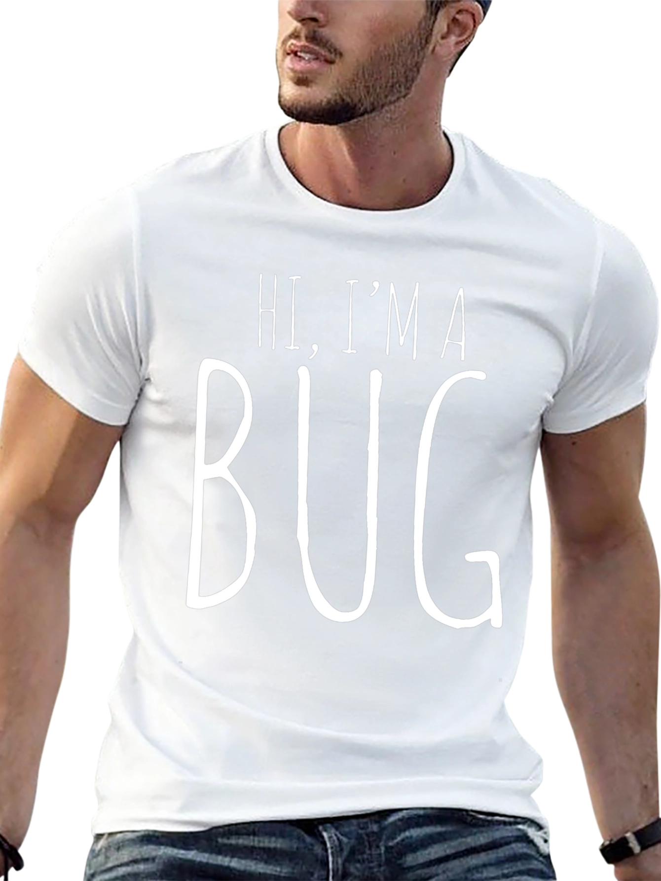Hi Im A Bug T-Shirt - Funny Graphic Tee