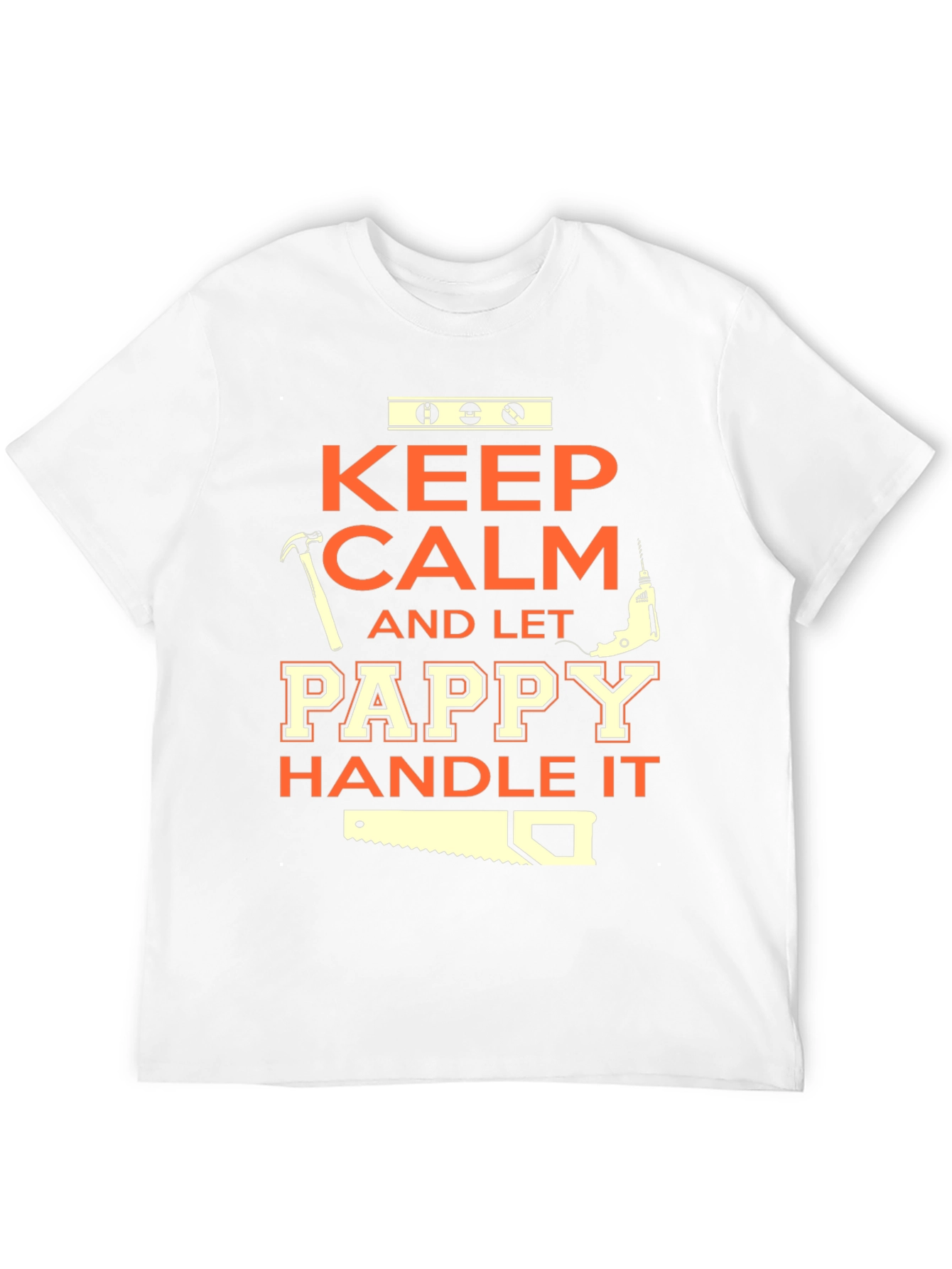 Keep Calm Pappy Handle It T-Shirt