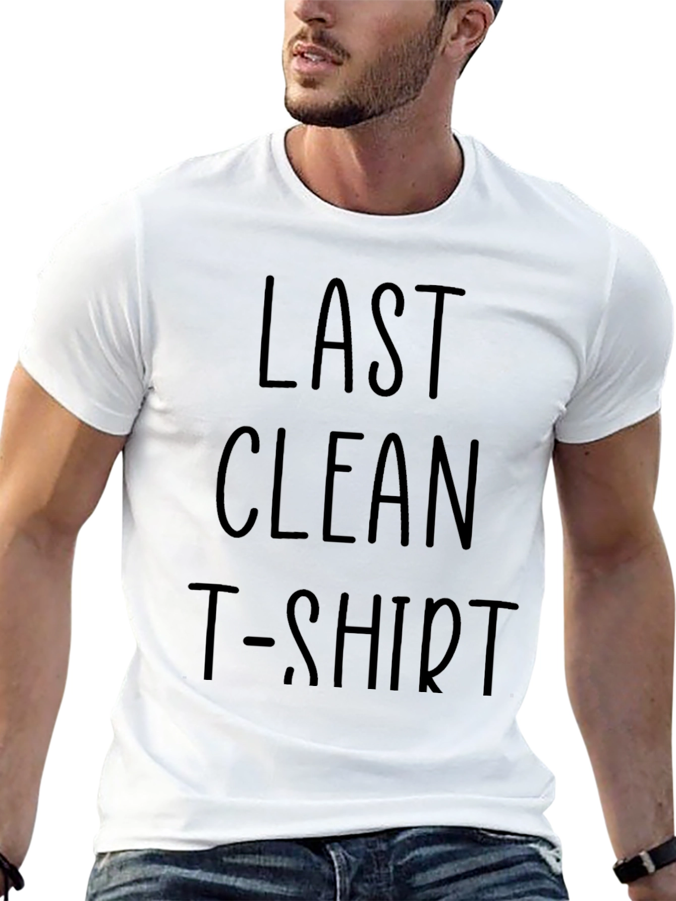 Last Clean T-Shirt - Funny Graphic Tee