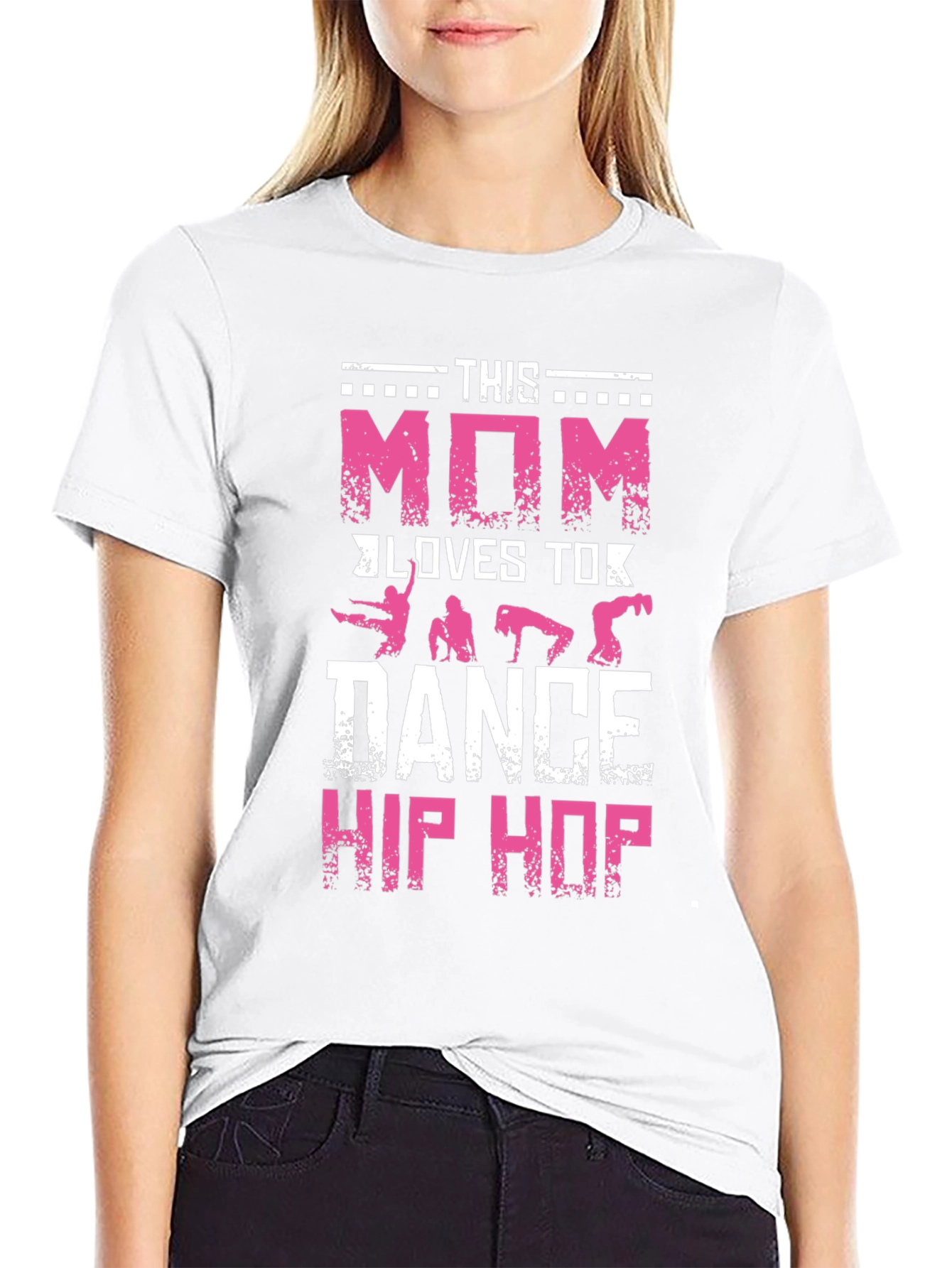 This Mom Loves to Dance Hip Hop T-Shirt