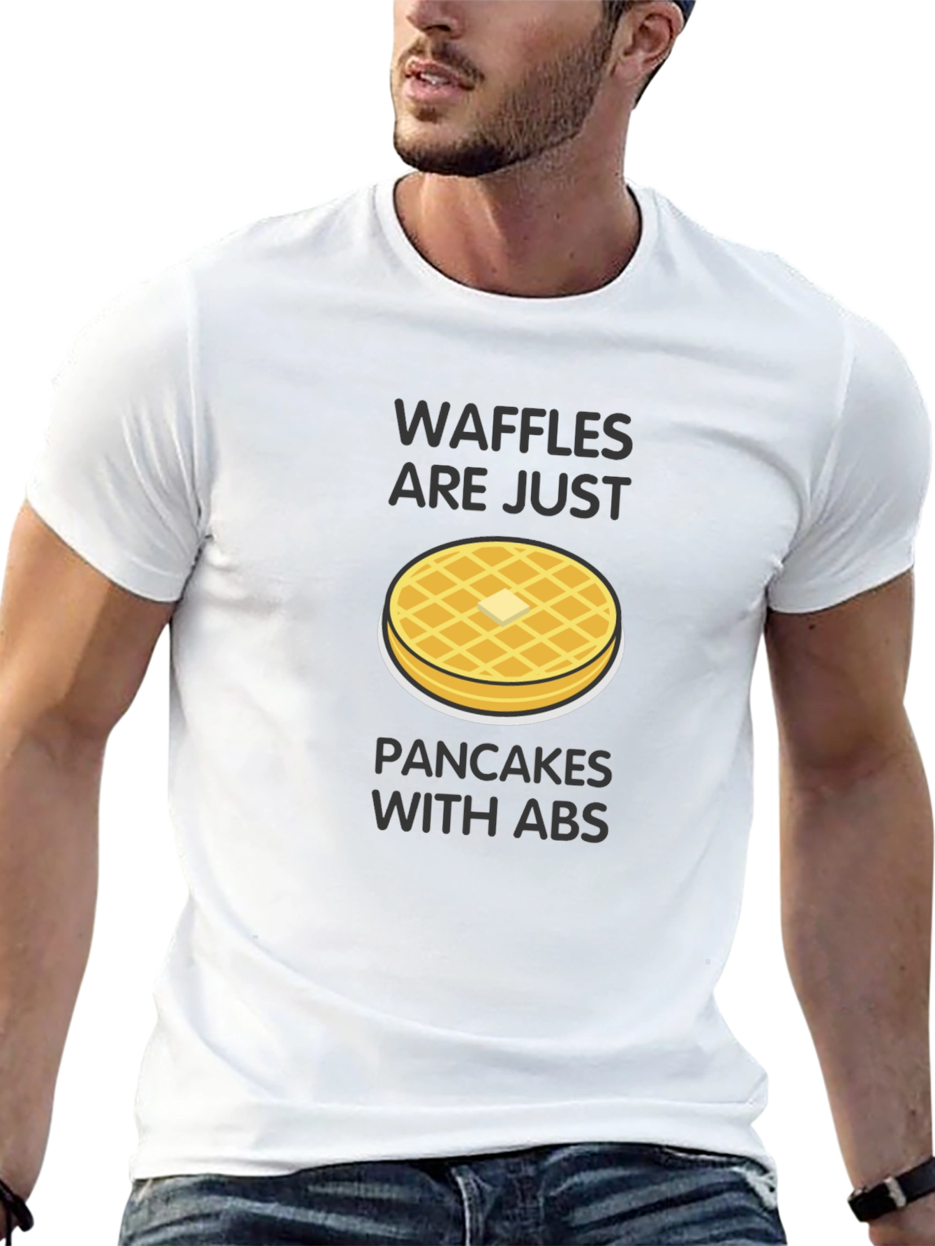 Waffles Are Just Pancakes with Abs T-Shirt