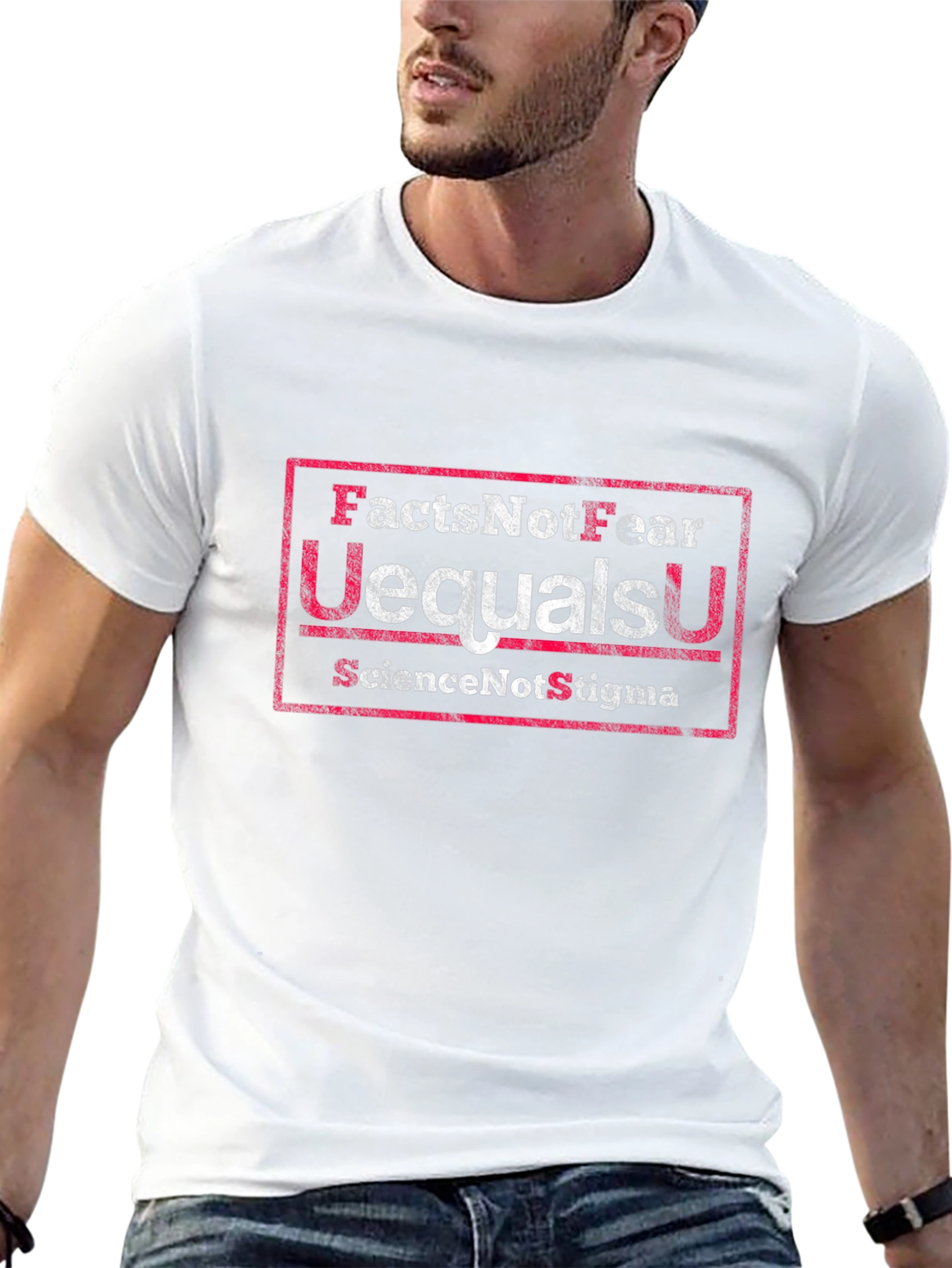 Facts Not Fear T-Shirt U=U Science Not Stigma