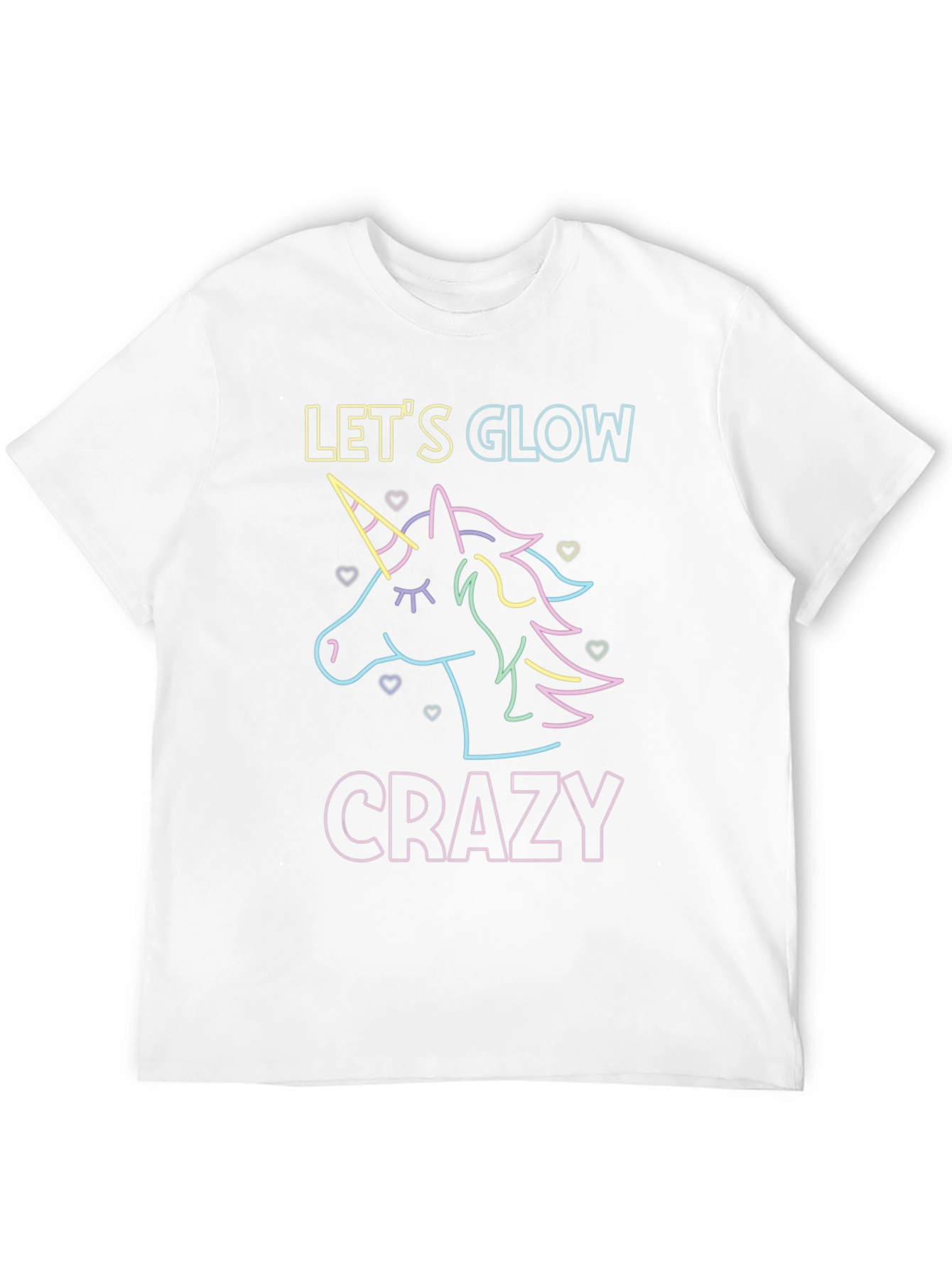 Lets Glow Crazy T-Shirt