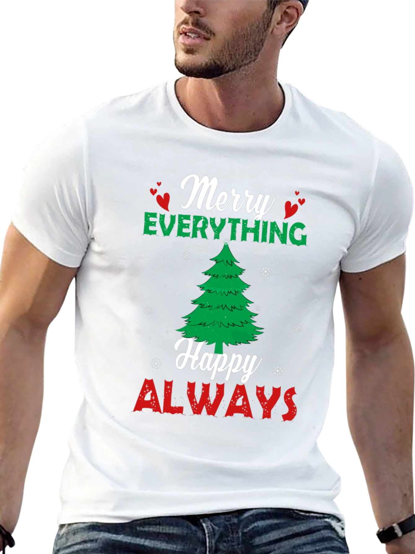 Merry Everything Happy Always Holiday T-Shirt