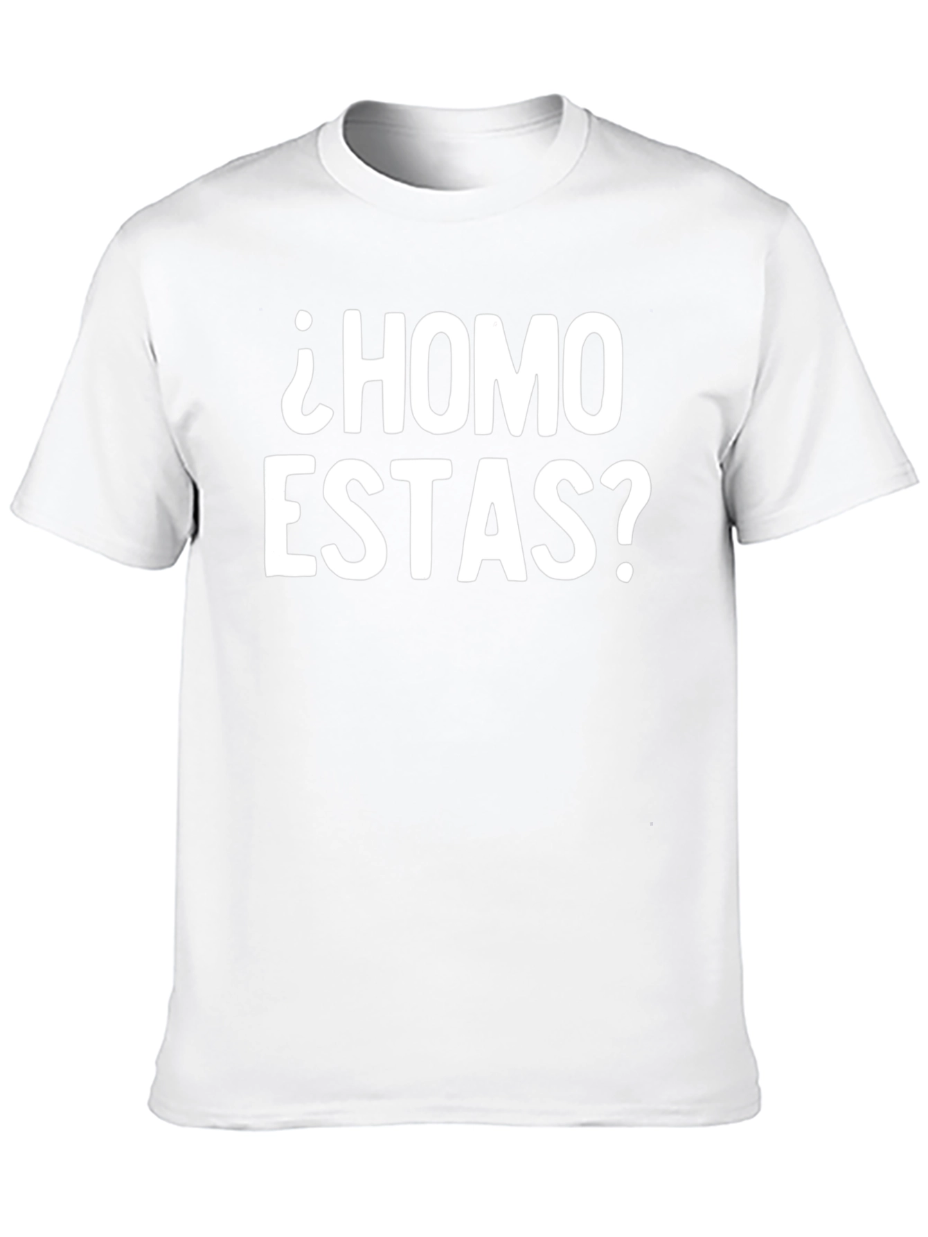 Homo Estas? Funny Spanish T-Shirt