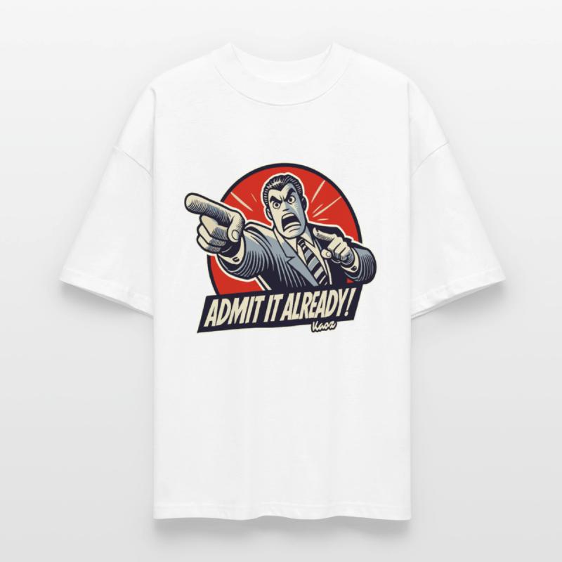 Admit It Already! – Angry Pointing Lawyer Guy