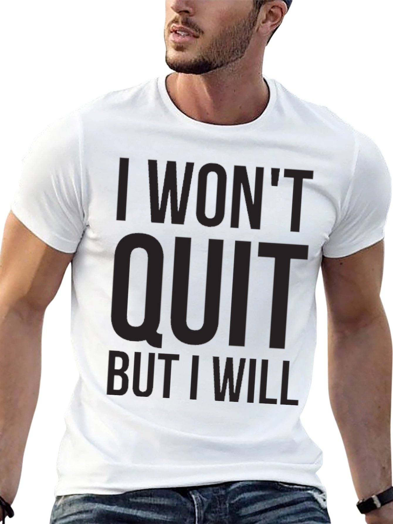I Wont Quit Graphic Tee - Motivational T-Shirt