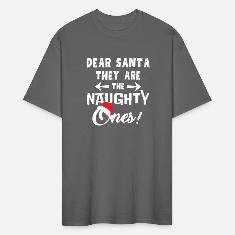 Dear Santa They Are The Naughty Ones