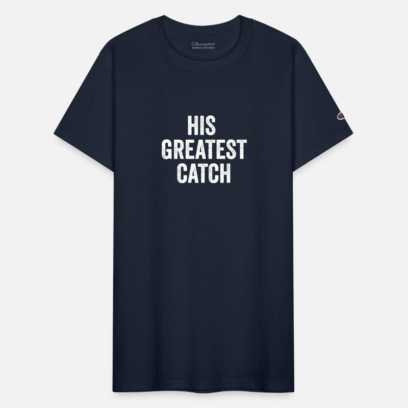 Fishing Couple His Greatest Catch Funny Fisher