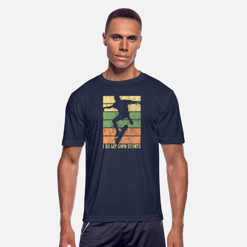 I Do My Own Stunts Skateboarder Funny Skateboard