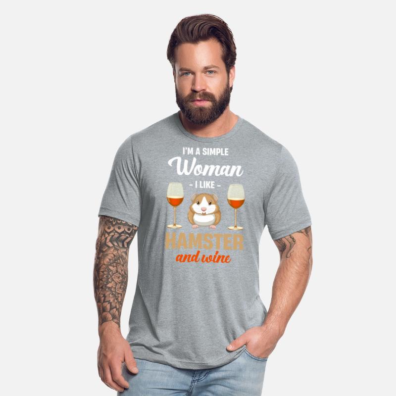 I'm A Simple Woman I Love Hamsters And Wine