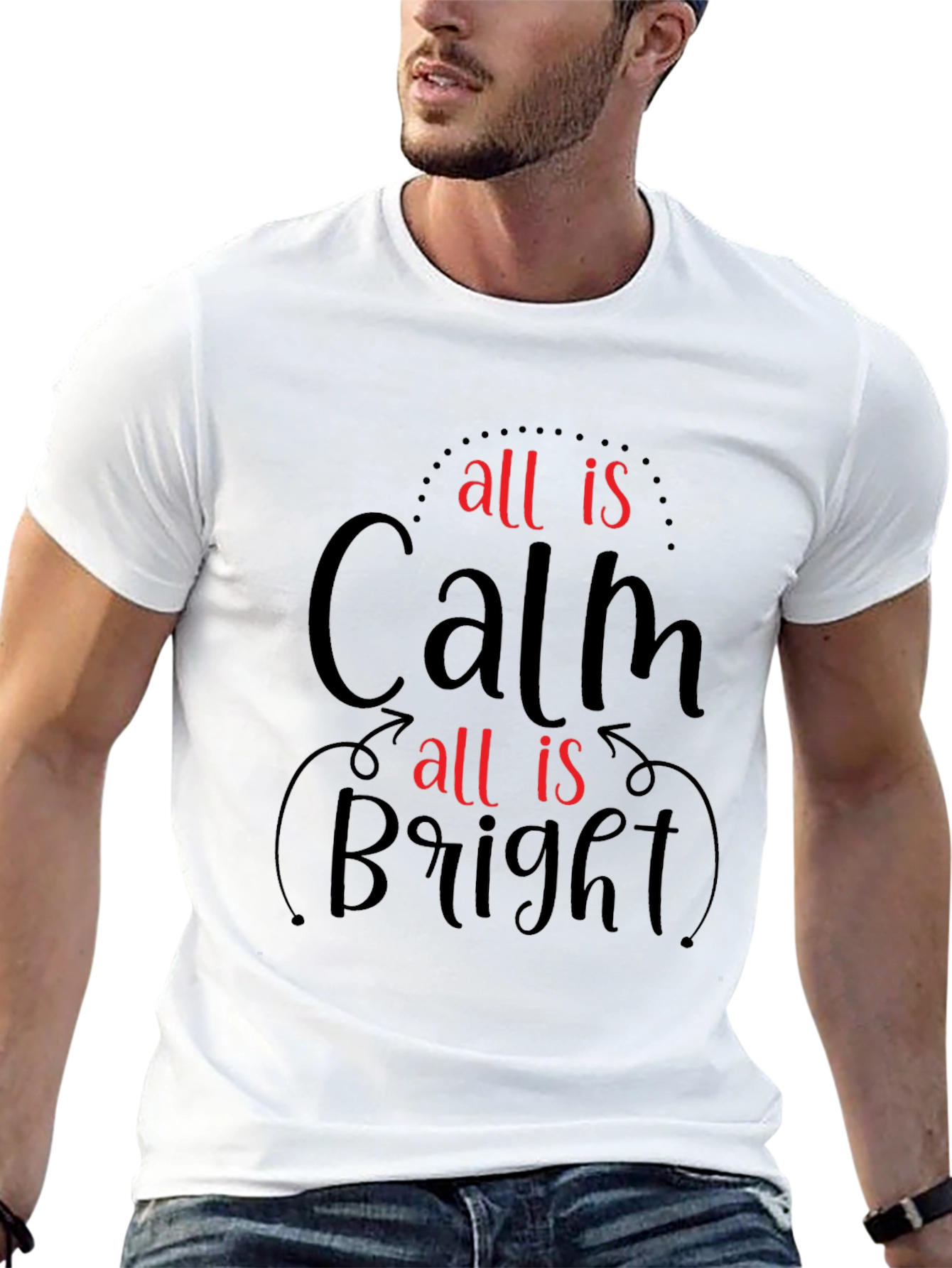 All is Calm All is Bright Graphic Tee