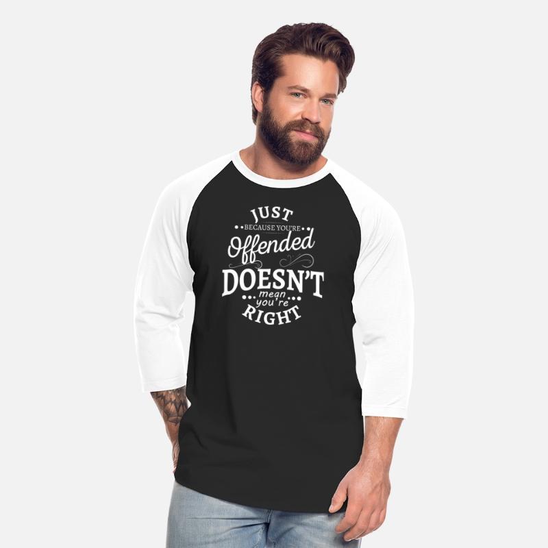 Just Because You'Re Offended Doesn'T Mean You'Re