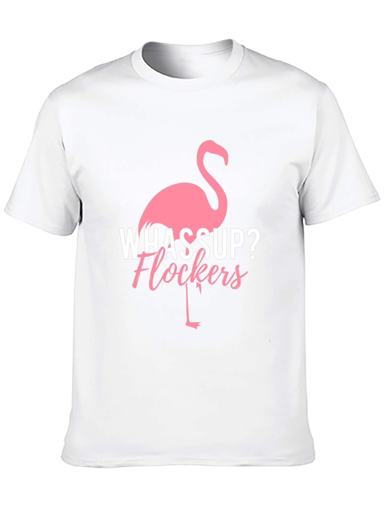 Whassup Flockers Pink Flamingo Graphic T-Shirt