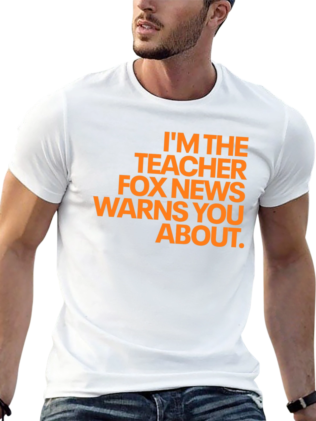 Teacher Fox News Warns You About T-Shirt