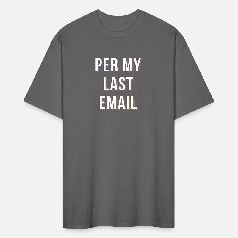 Per My Last Email