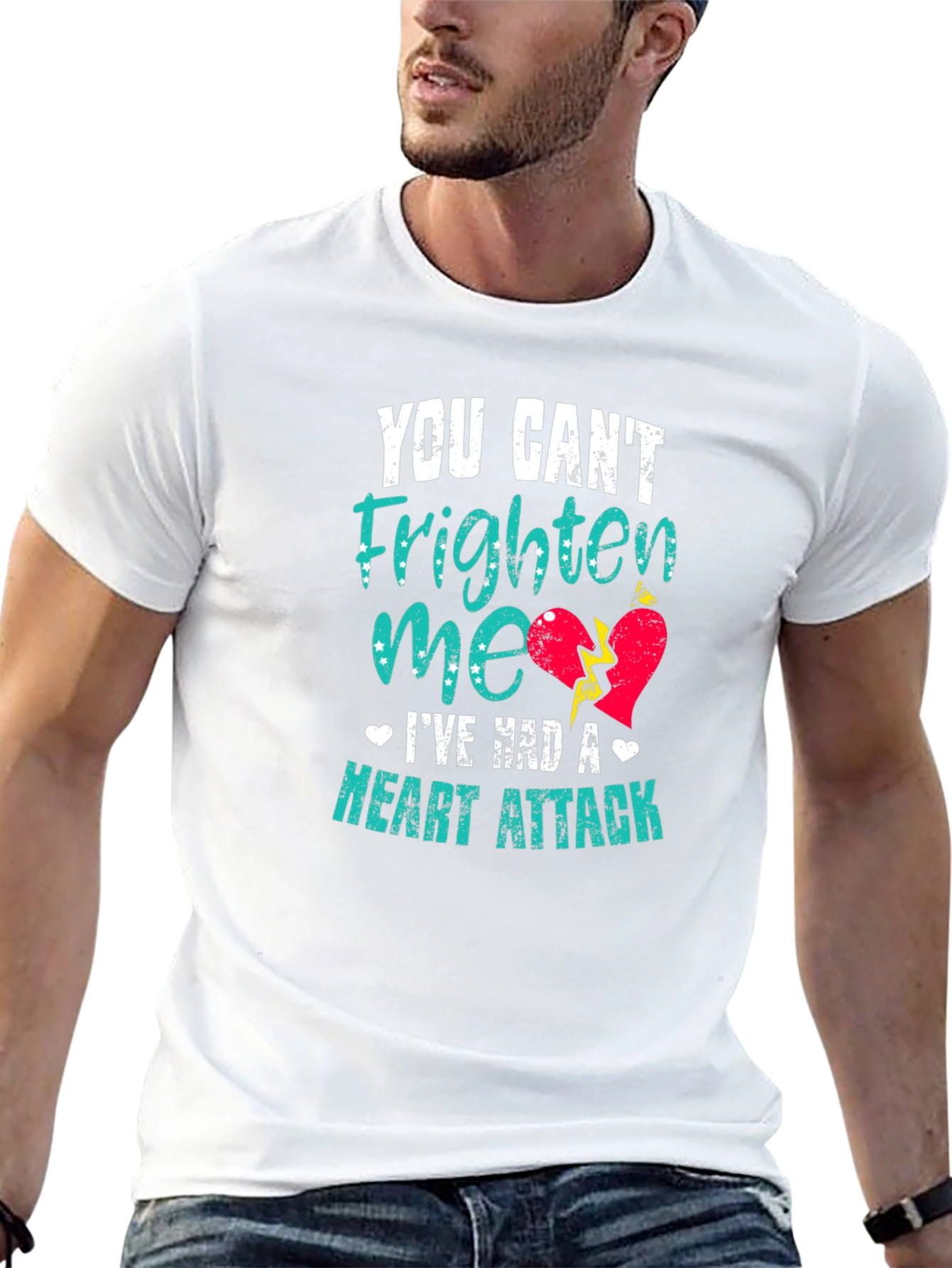 You Cant Frighten Me Heart Attack T-Shirt