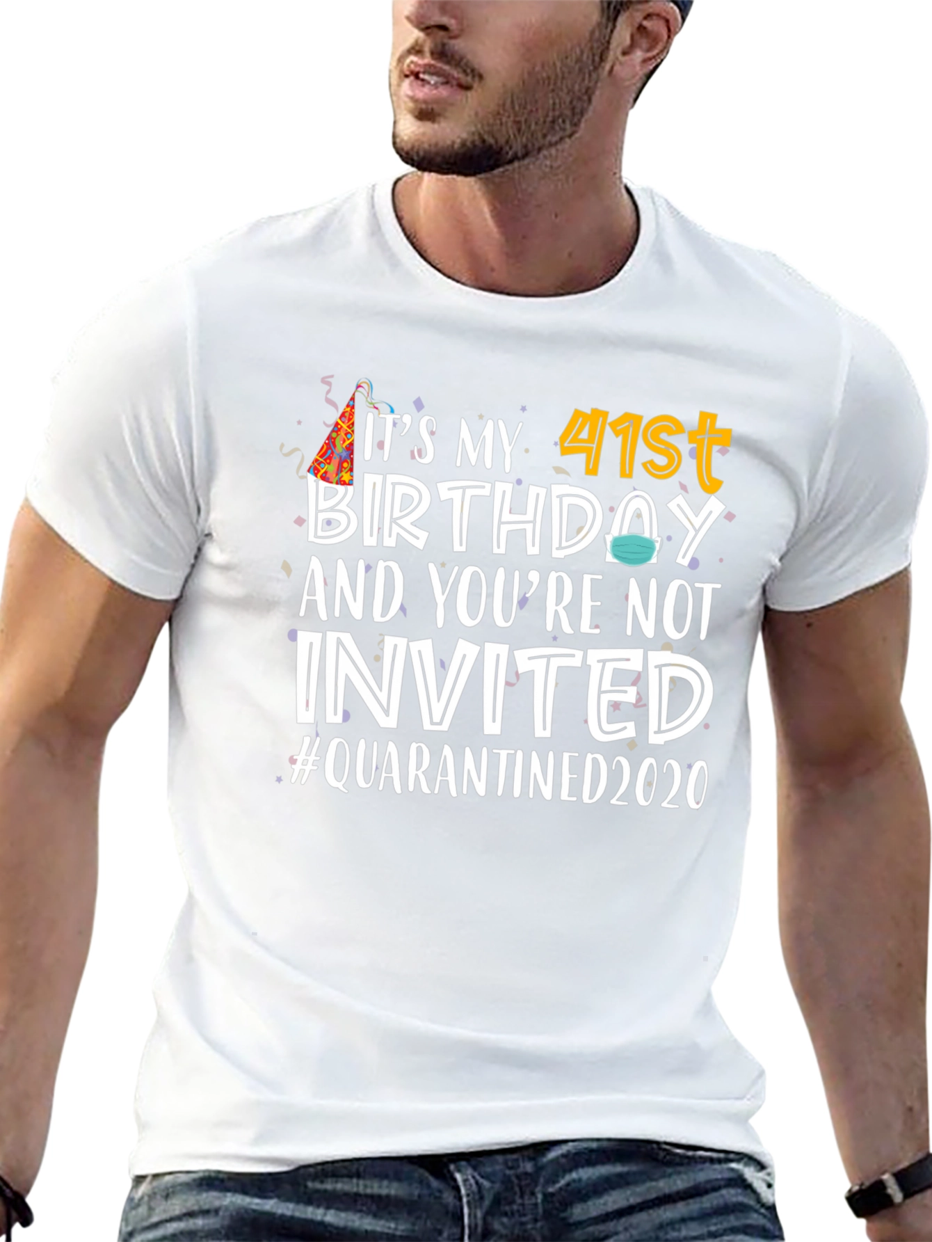 Its My 41st Birthday Quarantined 2020 T-Shirt