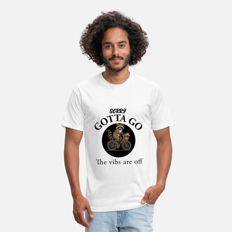 Sorry Gotta Go The Vibes Are Off Funny Raccoon