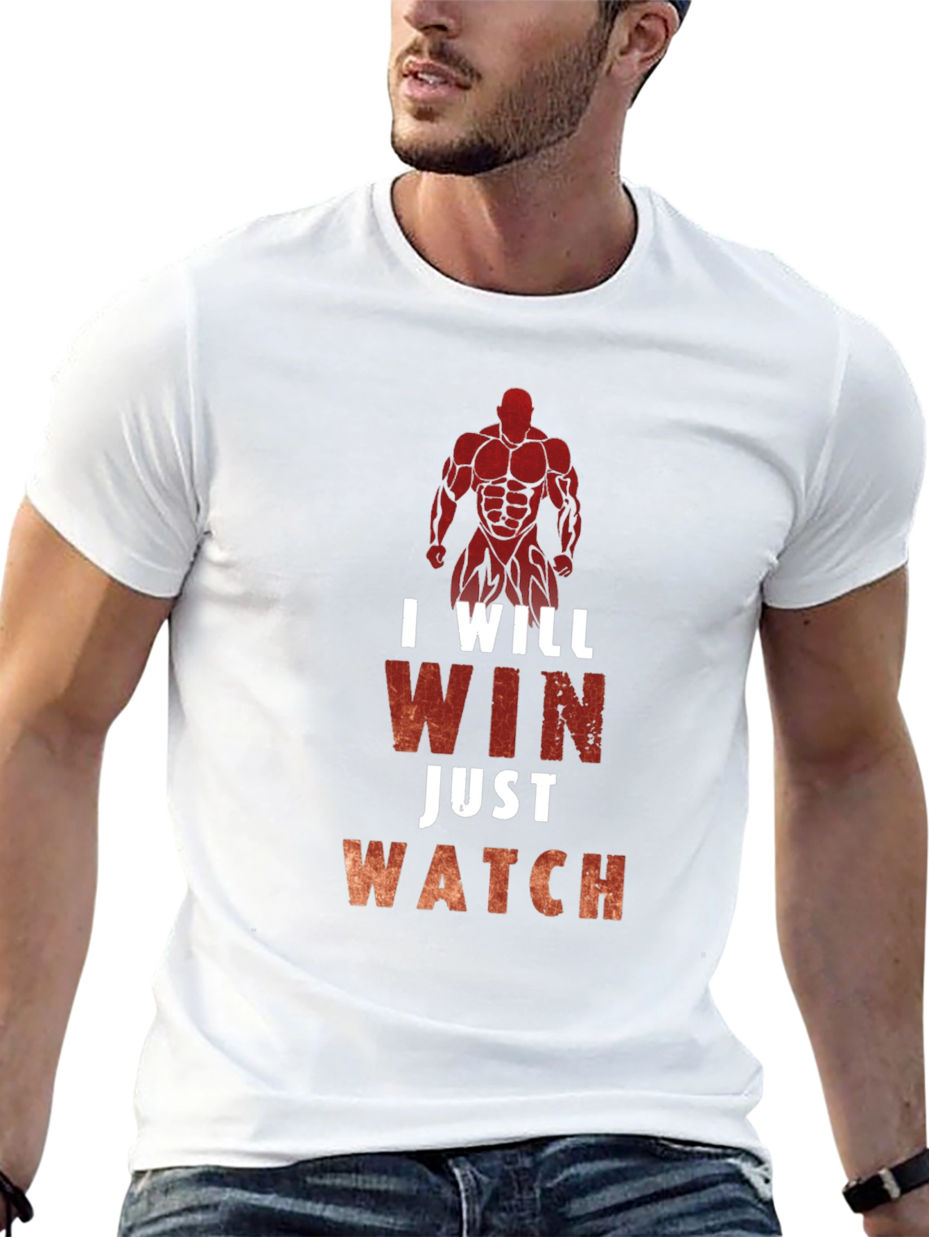I Will Win Just Watch Mens T-Shirt