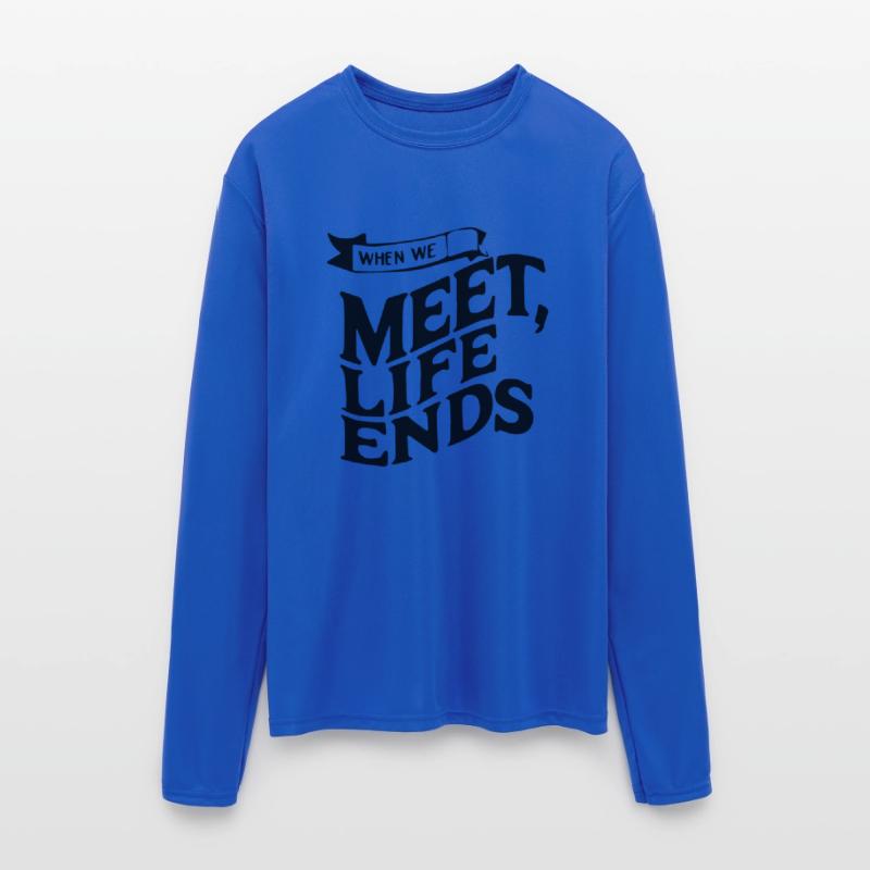 when we meet life ends