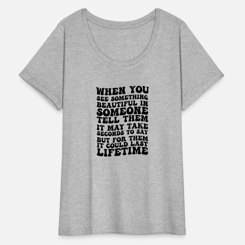 when you see something beautiful in someone