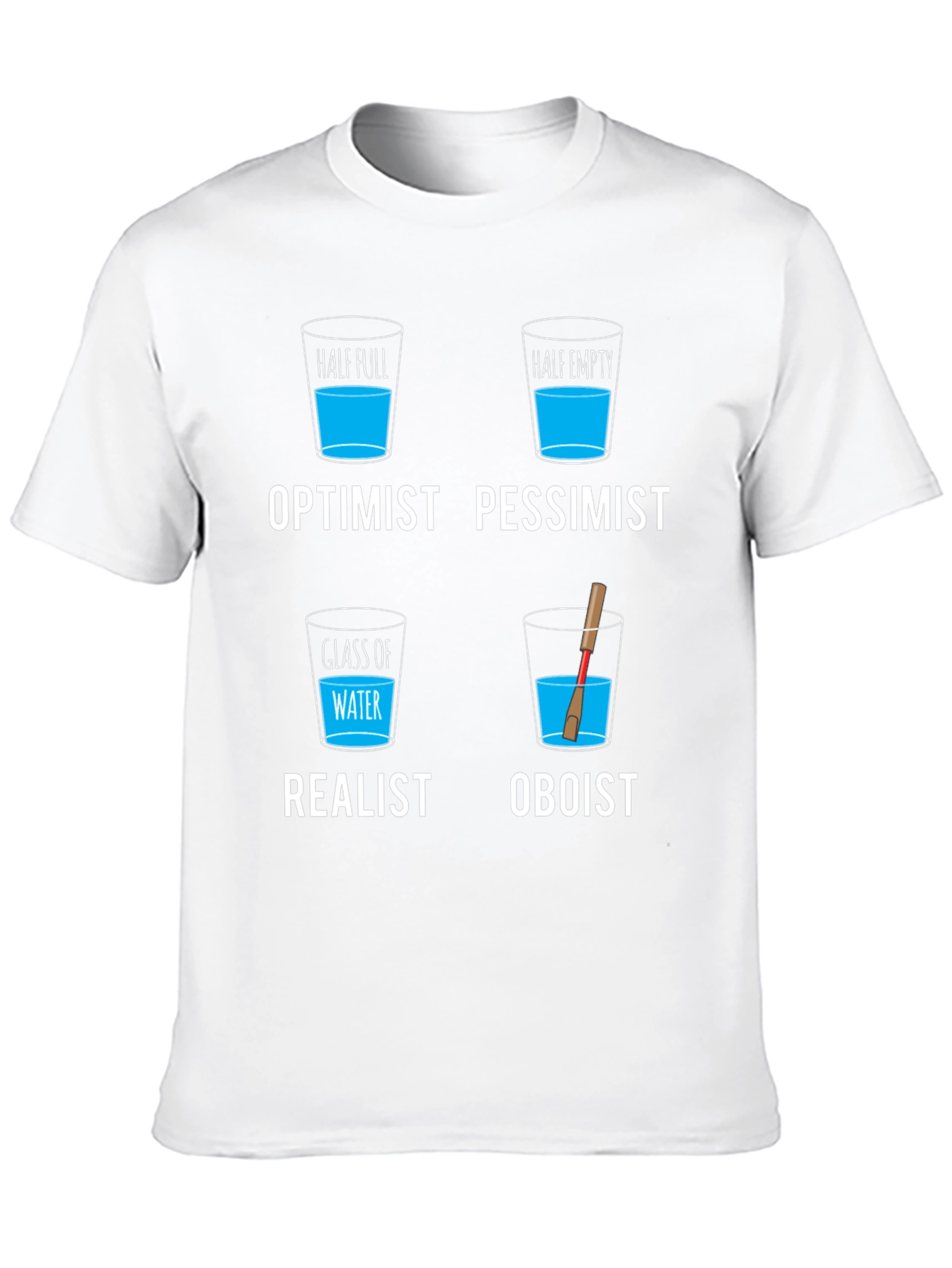 Optimist Pessimist Realist Oboist T-Shirt