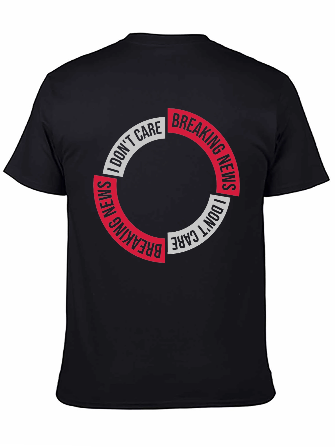 Breaking News I Dont Care Graphic Tee