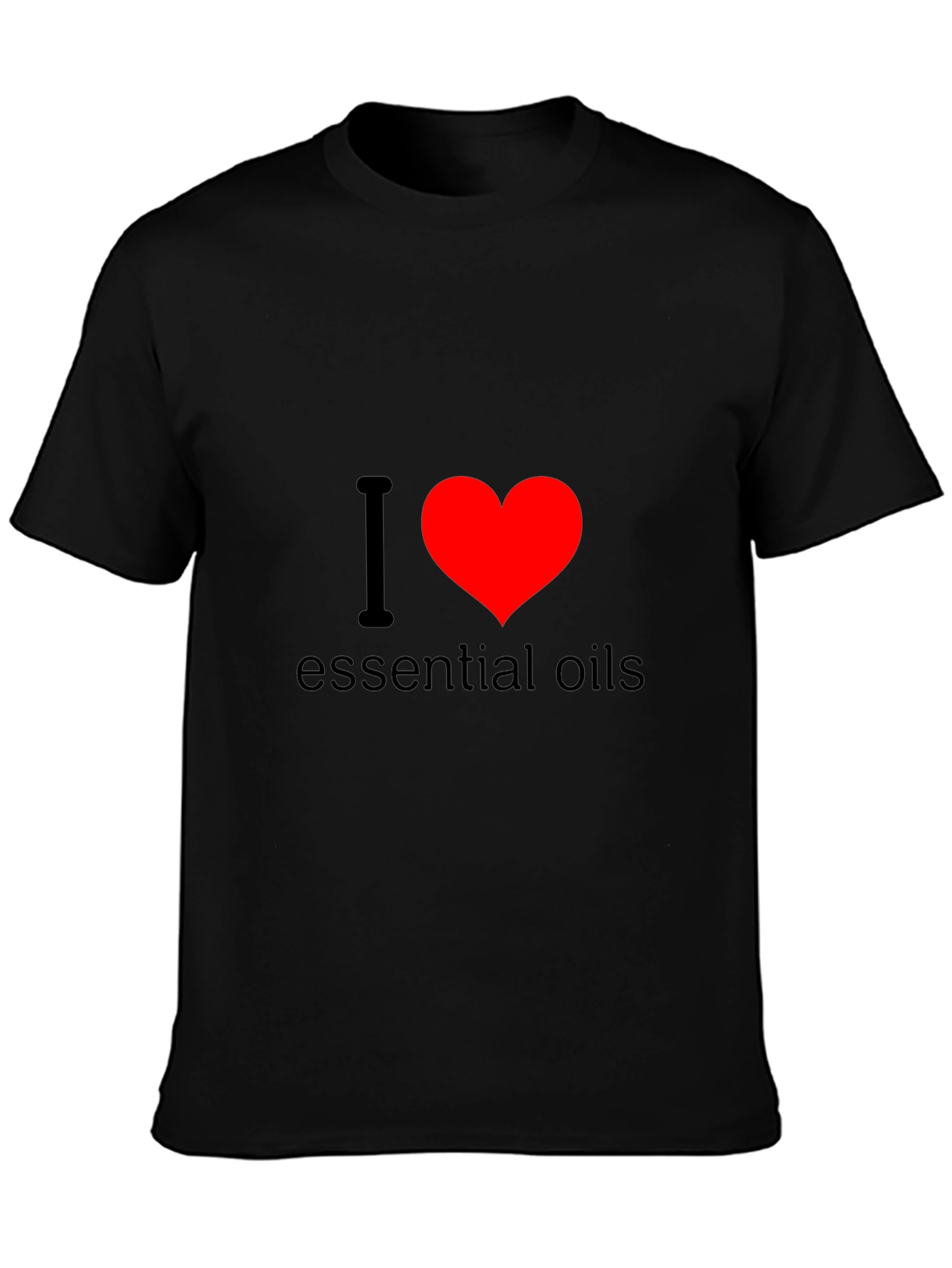 I Love Essential Oils Black T-Shirt