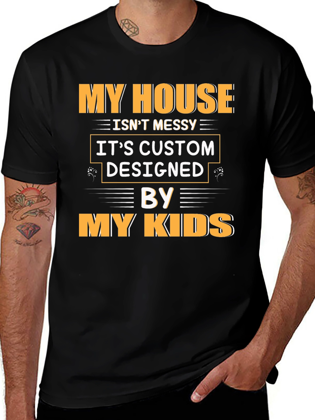 Funny My House Isnt Messy Graphic Tee