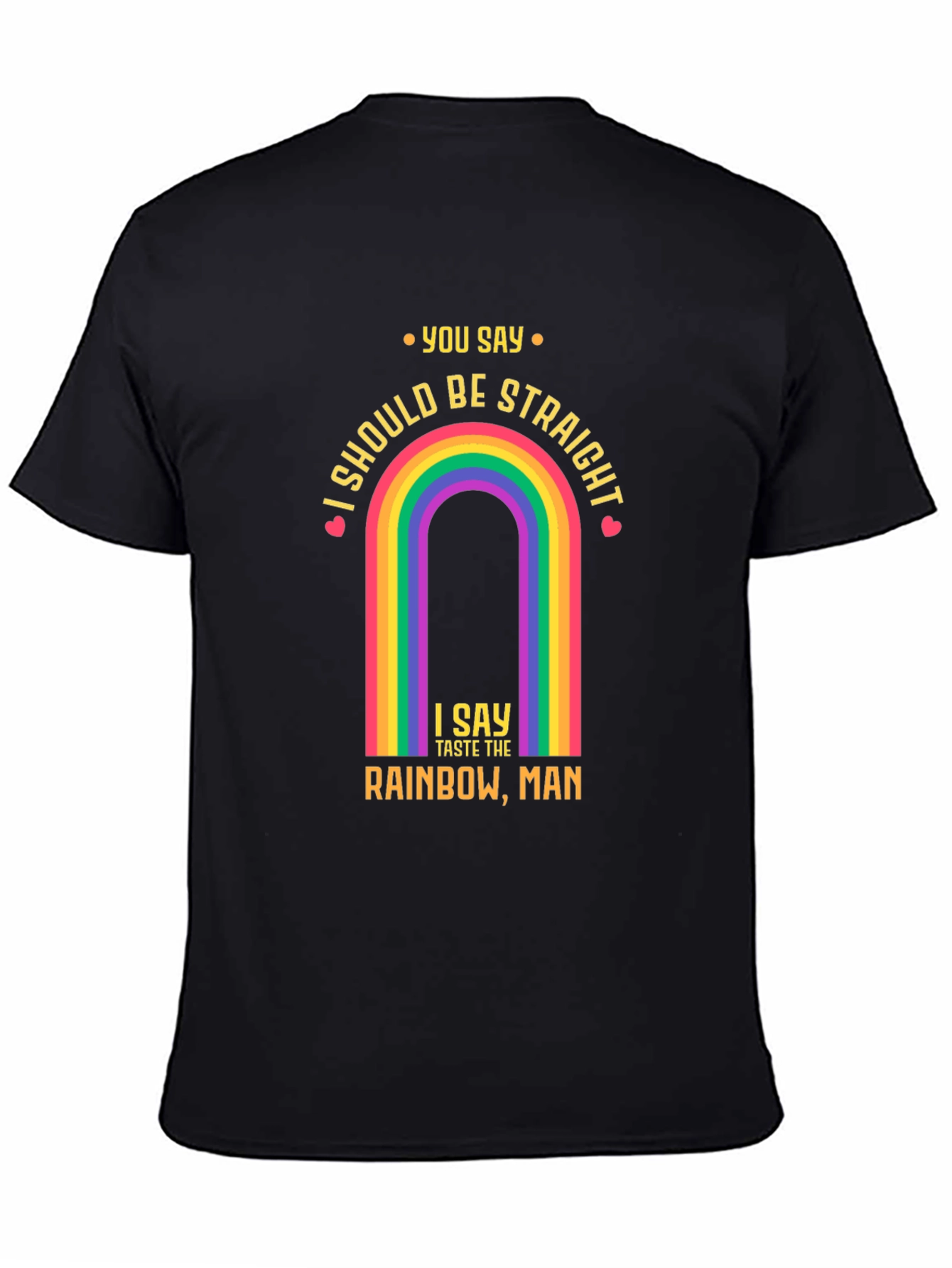 Taste the Rainbow T-Shirt - LGBTQ Pride