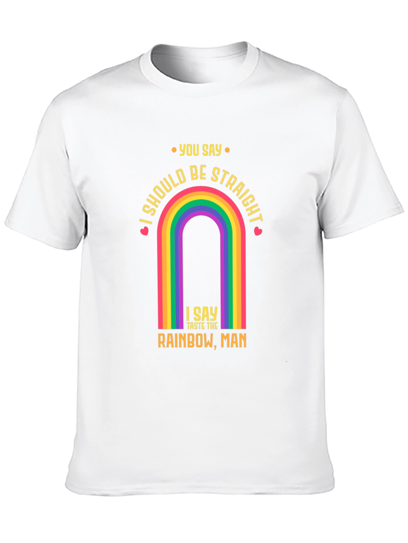 Taste the Rainbow T-Shirt - LGBTQ Pride