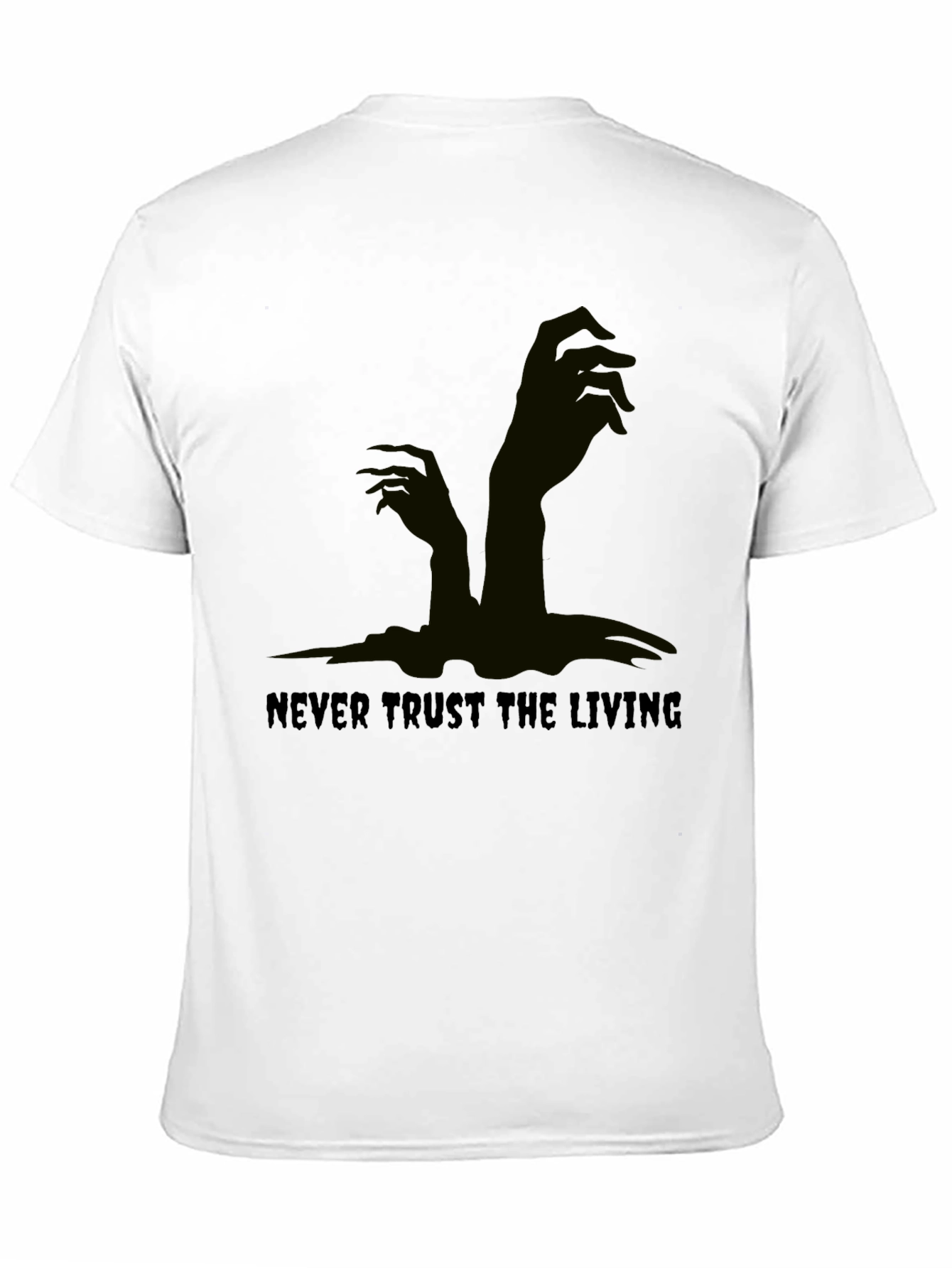 Never Trust the Living Black Graphic Tee