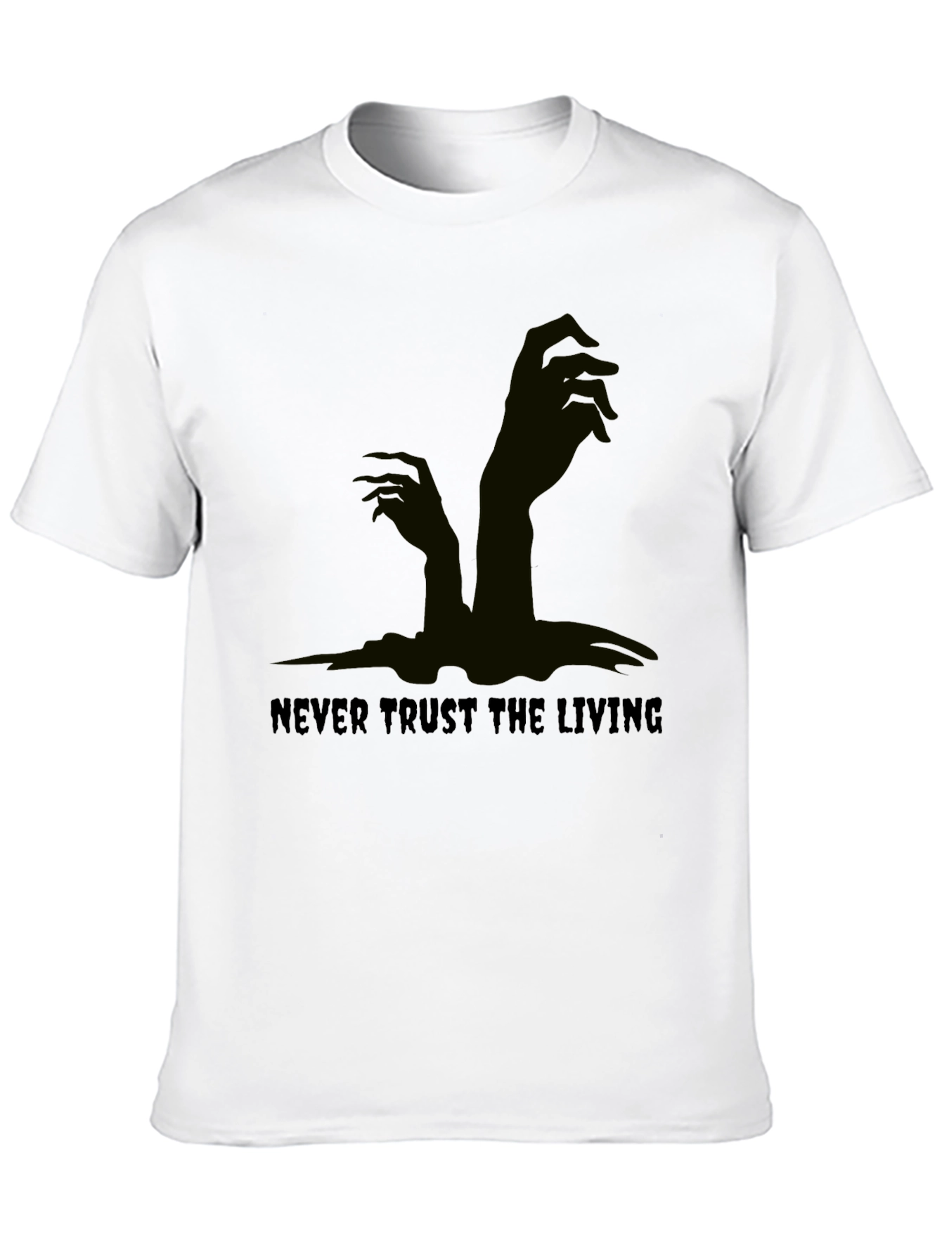 Never Trust the Living Black Graphic Tee