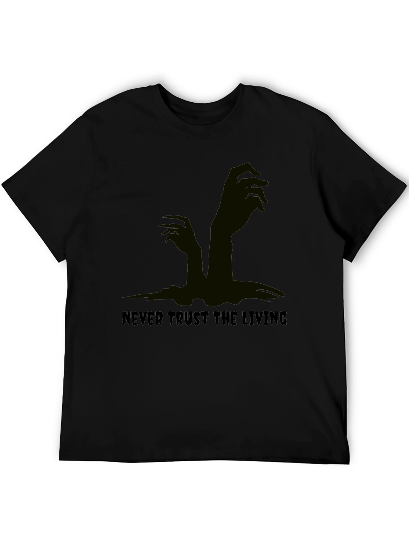Never Trust the Living Black Graphic Tee