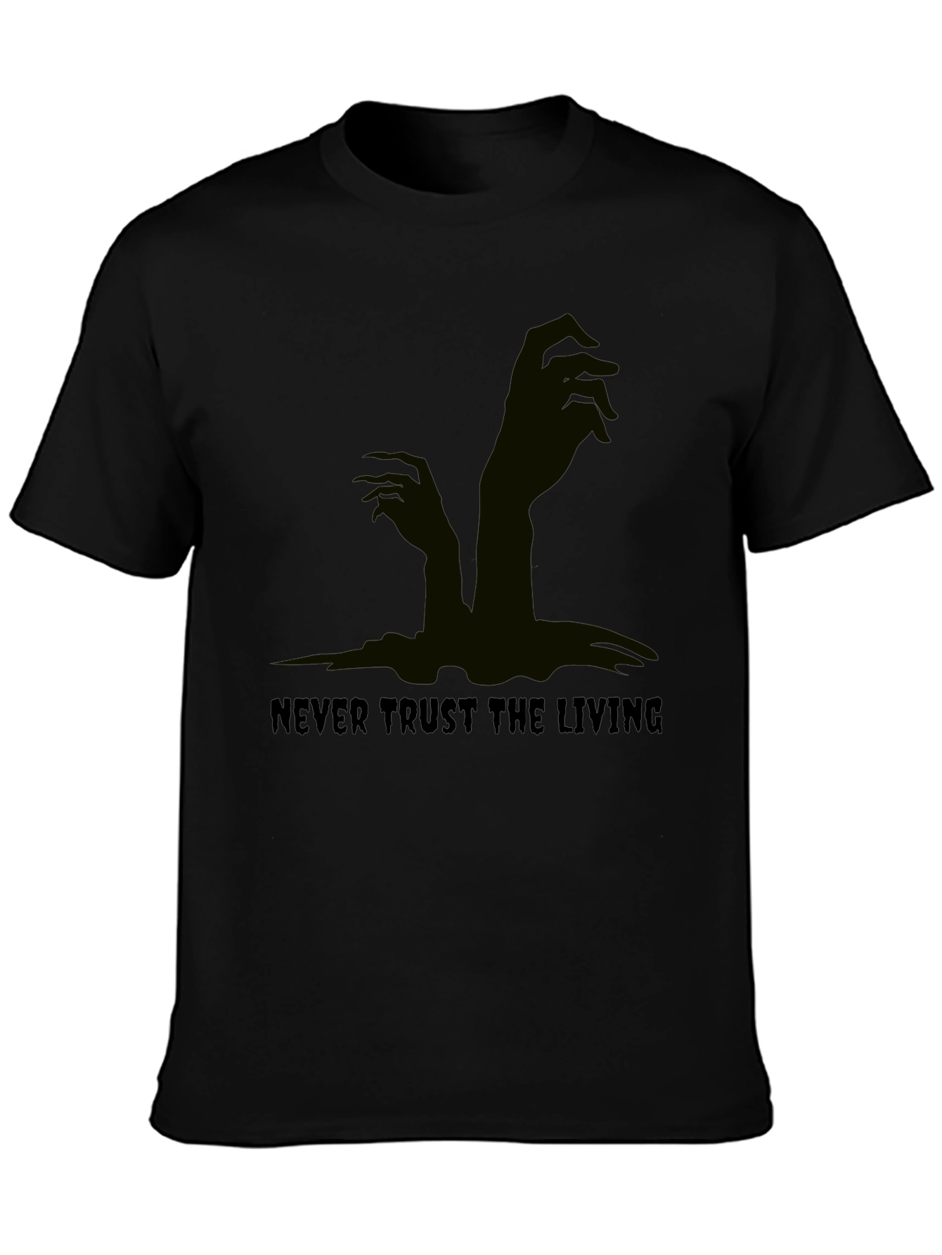Never Trust the Living Black Graphic Tee