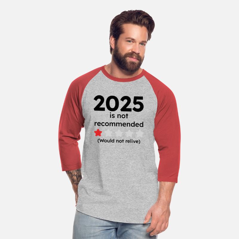 1-Star Year Tee, 2025 “Would Not Recommend”
