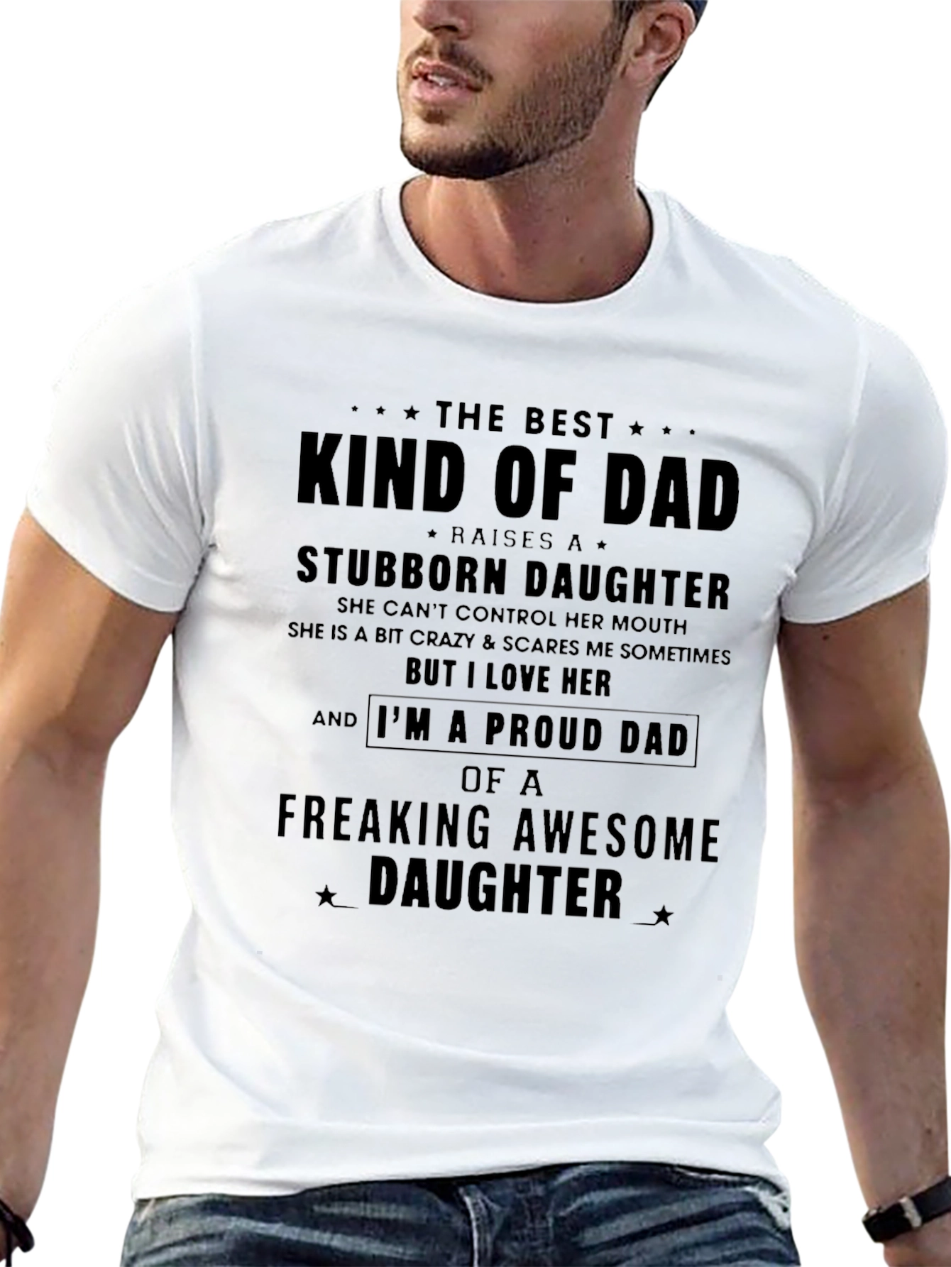Best Dad Stubborn Daughter T-Shirt