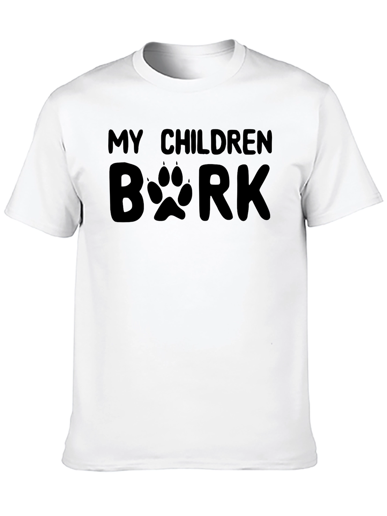 My Children Bark T-Shirt