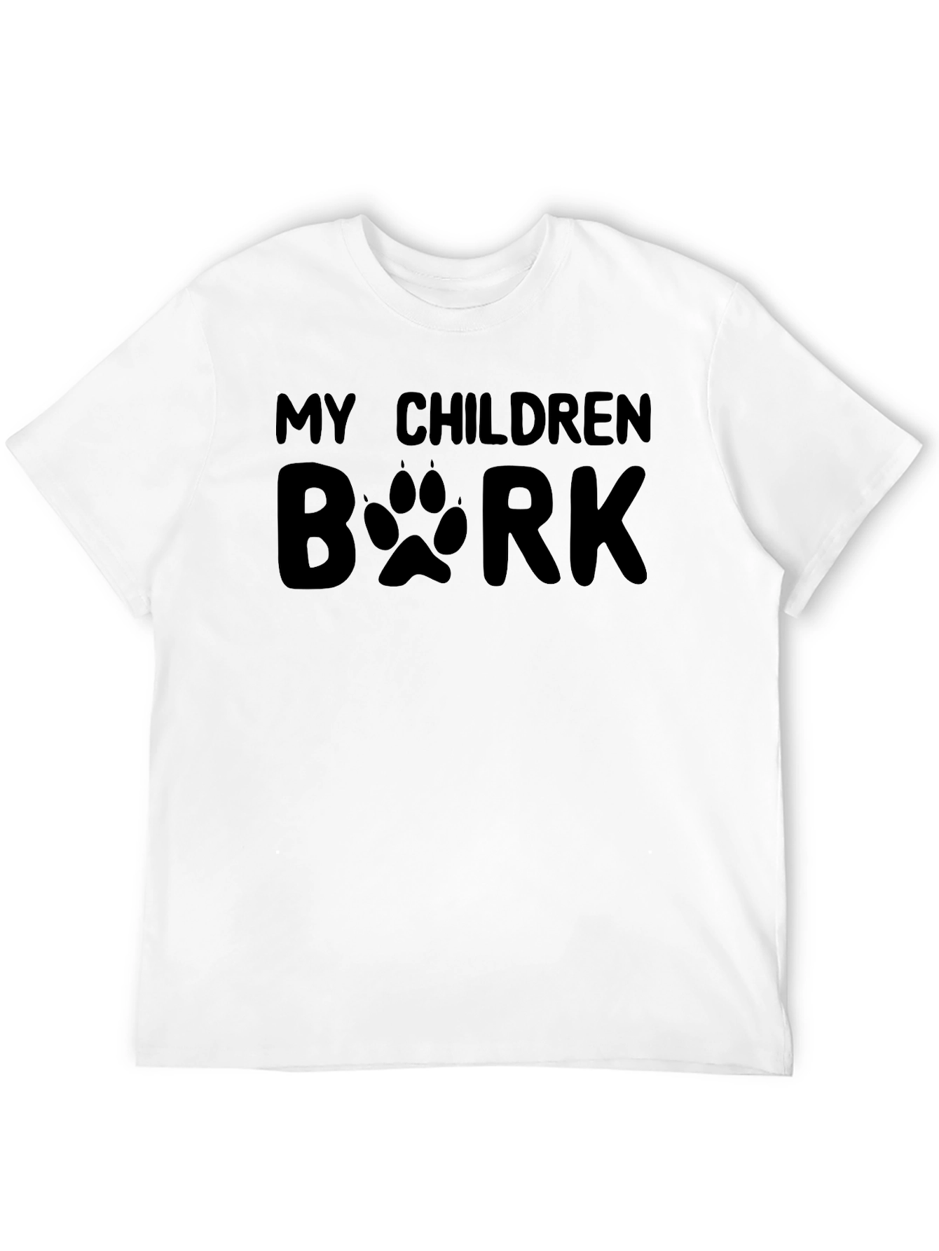 My Children Bark T-Shirt