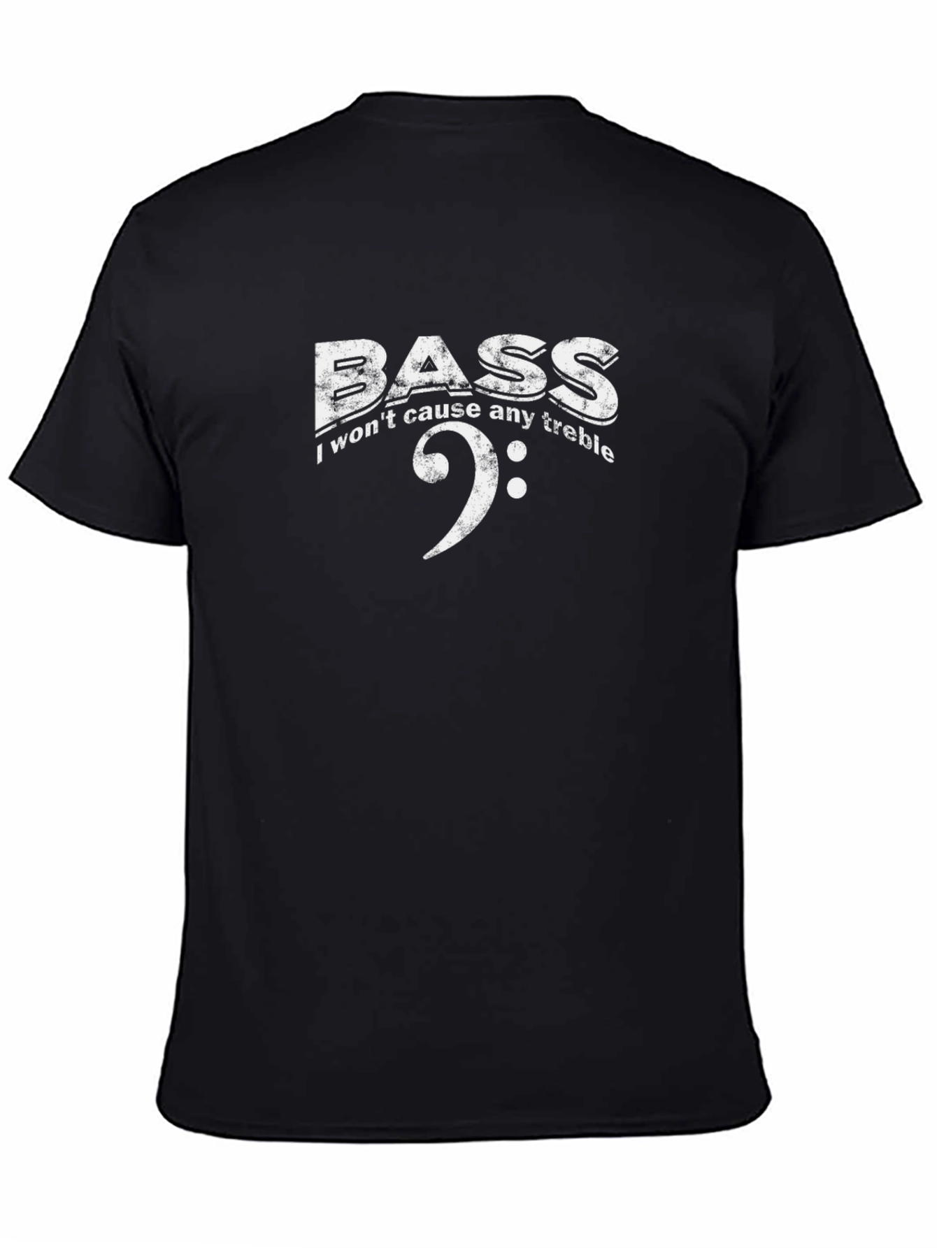 Bass Clef T-Shirt - I Wont Cause Any Treble!