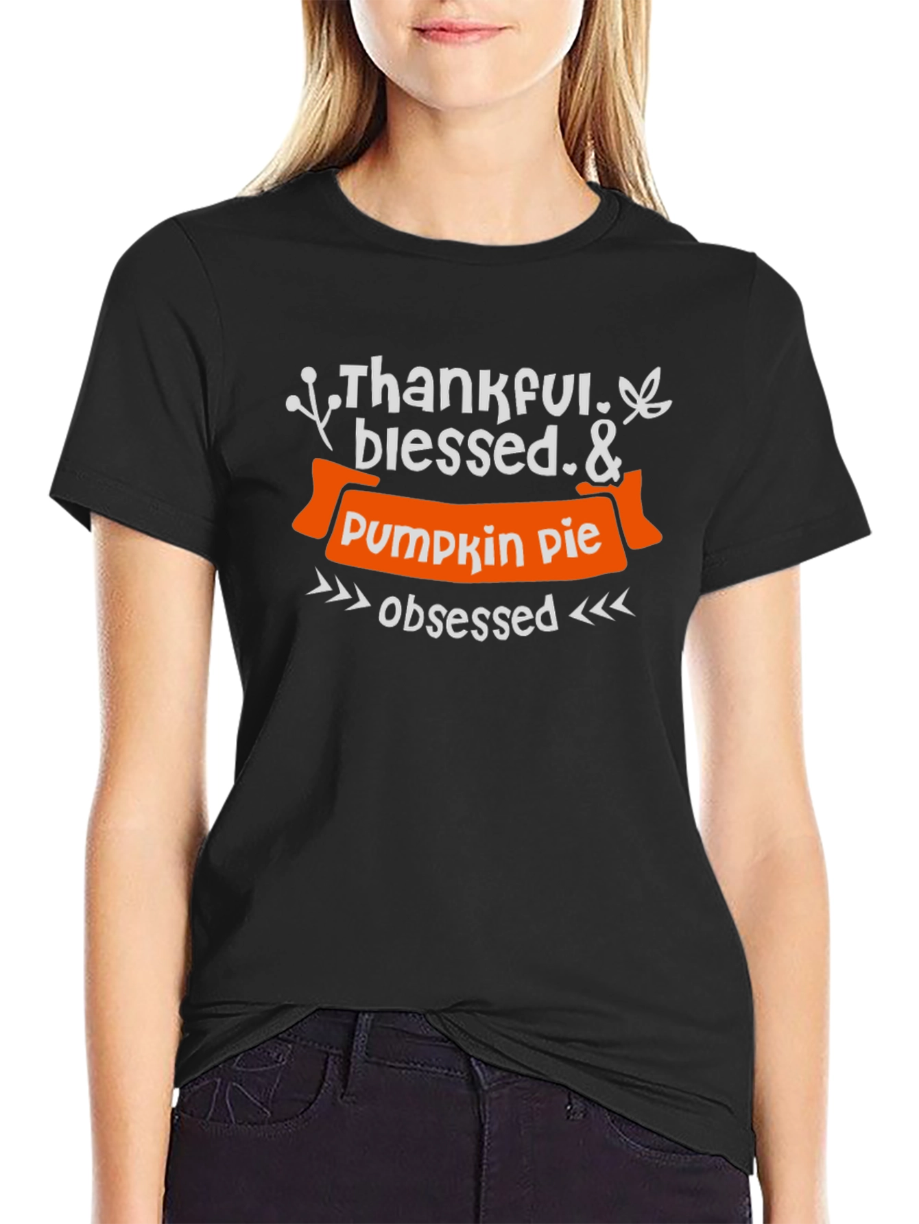 Thankful Blessed & Pumpkin Pie Obsessed T-Shirt