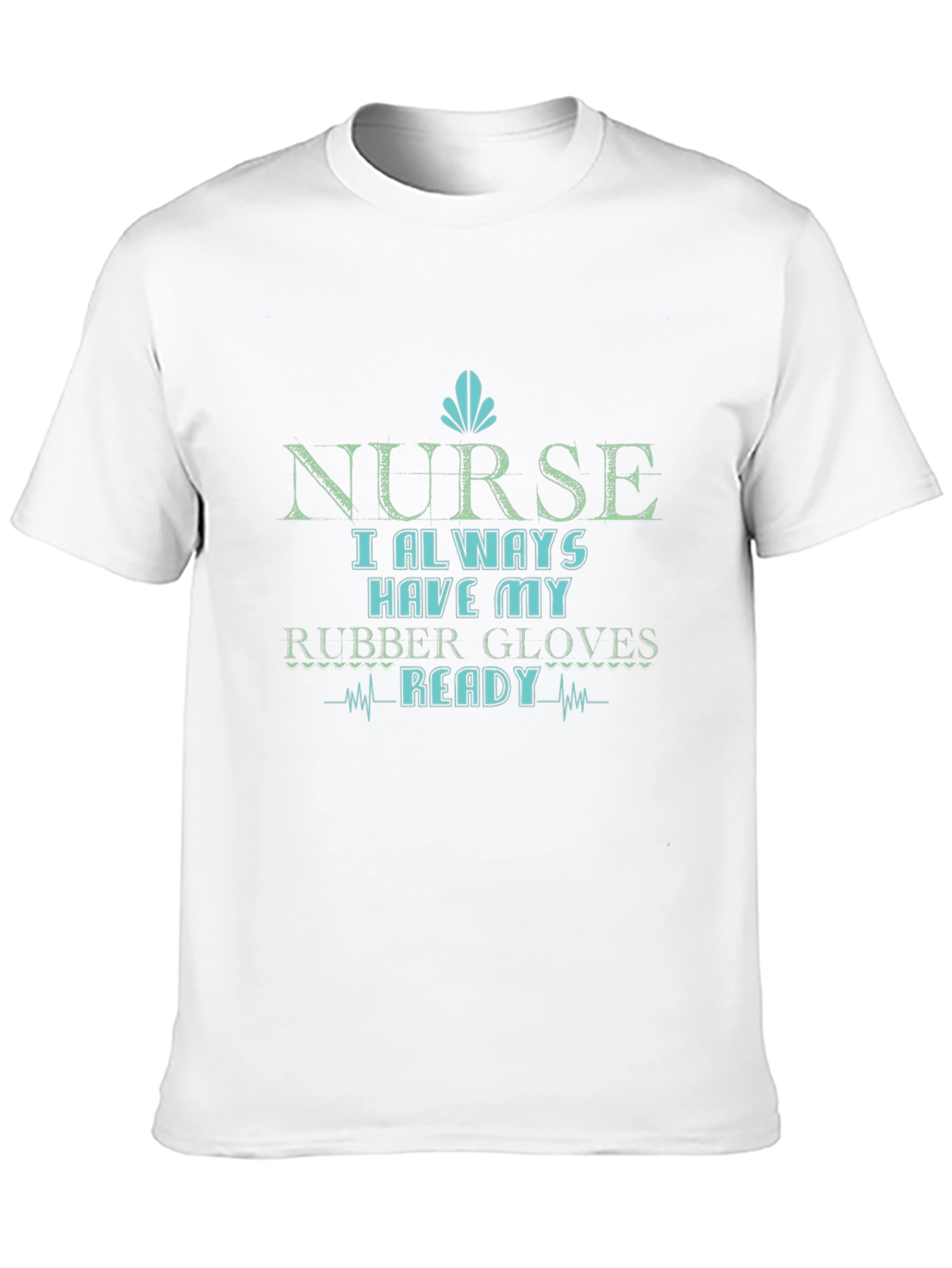 Nurse Rubber Gloves Ready Graphic Tee