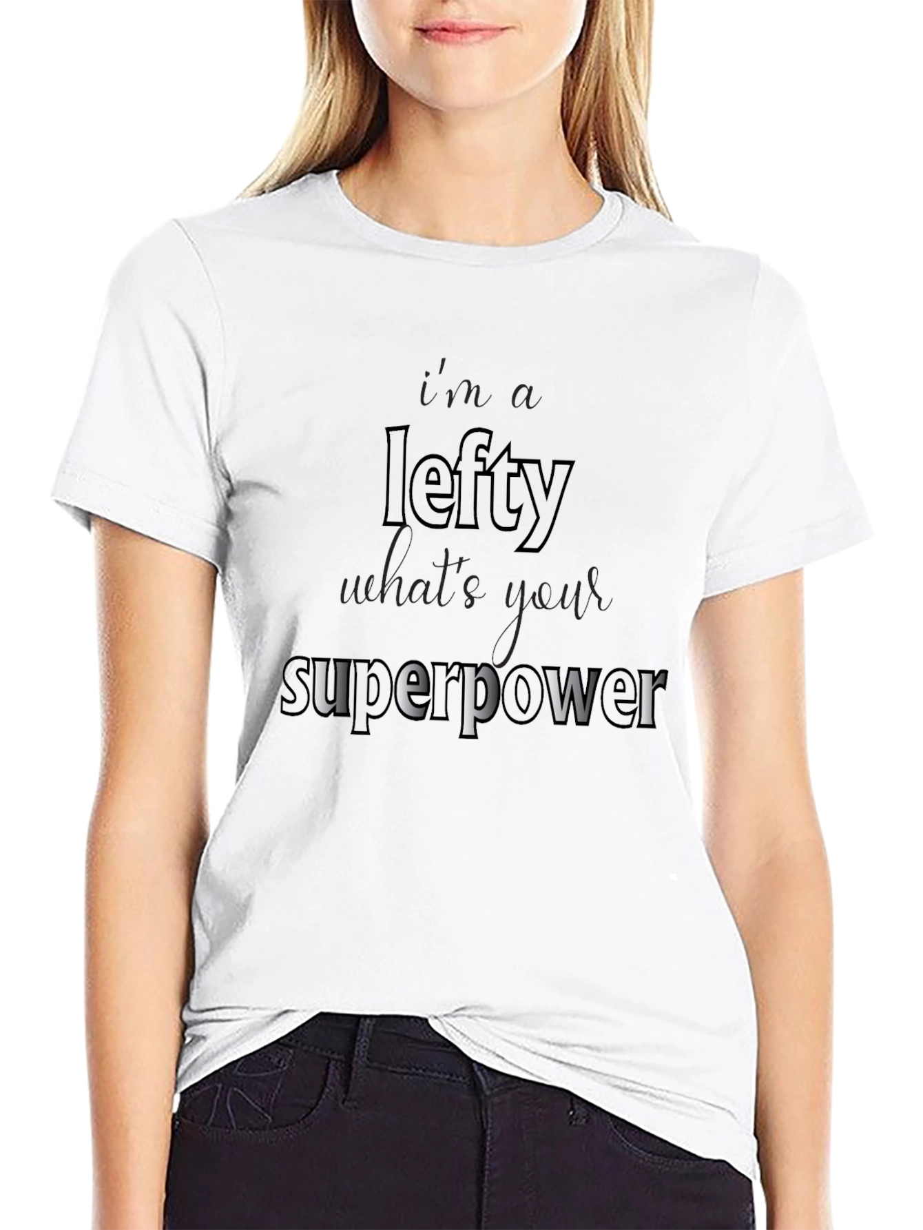 Im a Lefty Superpower T-Shirt