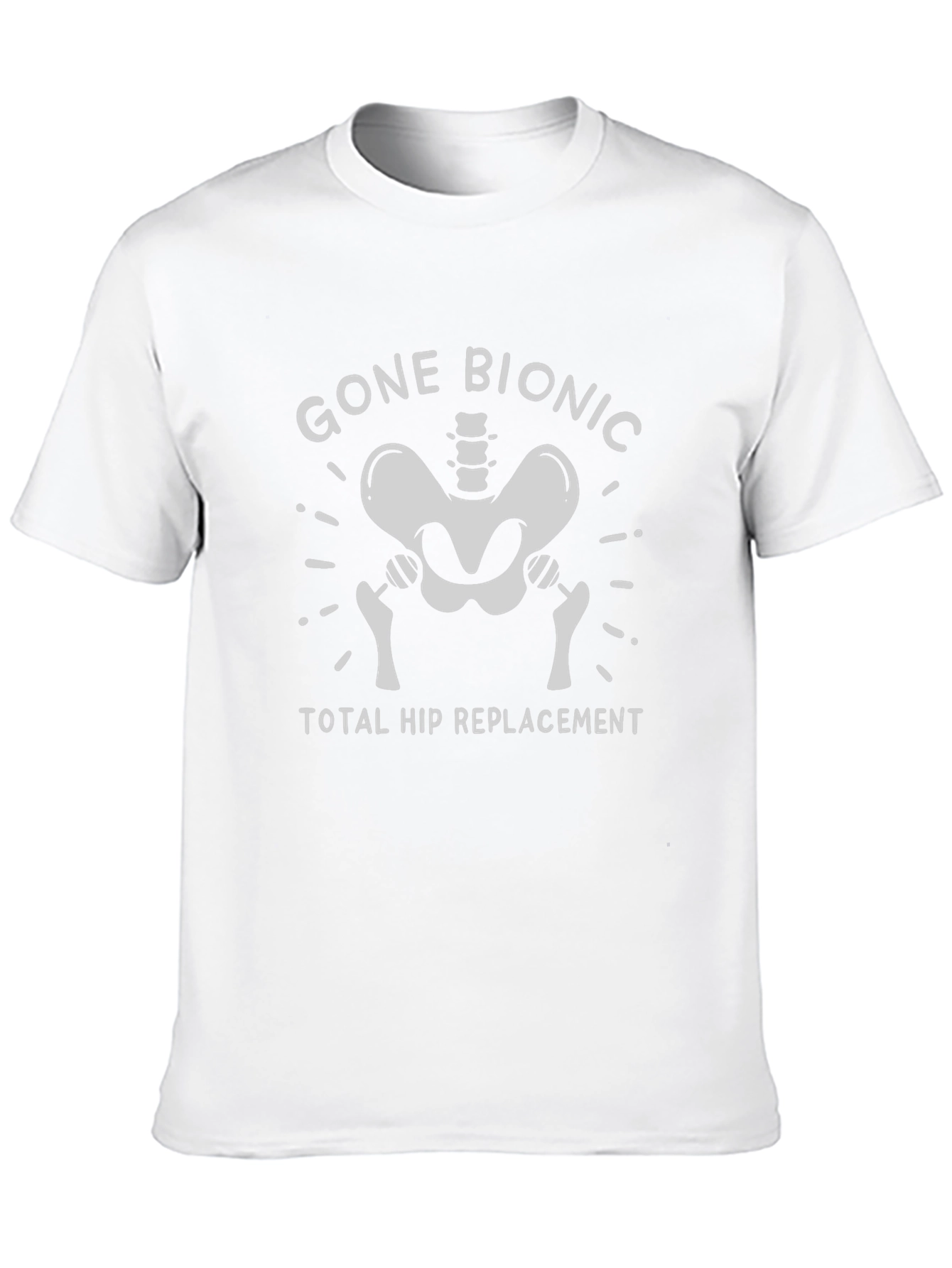 Gone Bionic Total Hip Replacement T-Shirt
