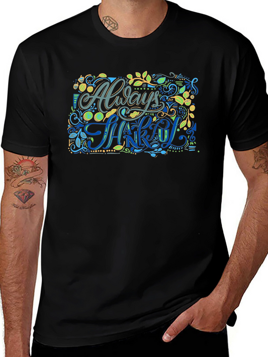 Always Be Thankful Graphic Tee