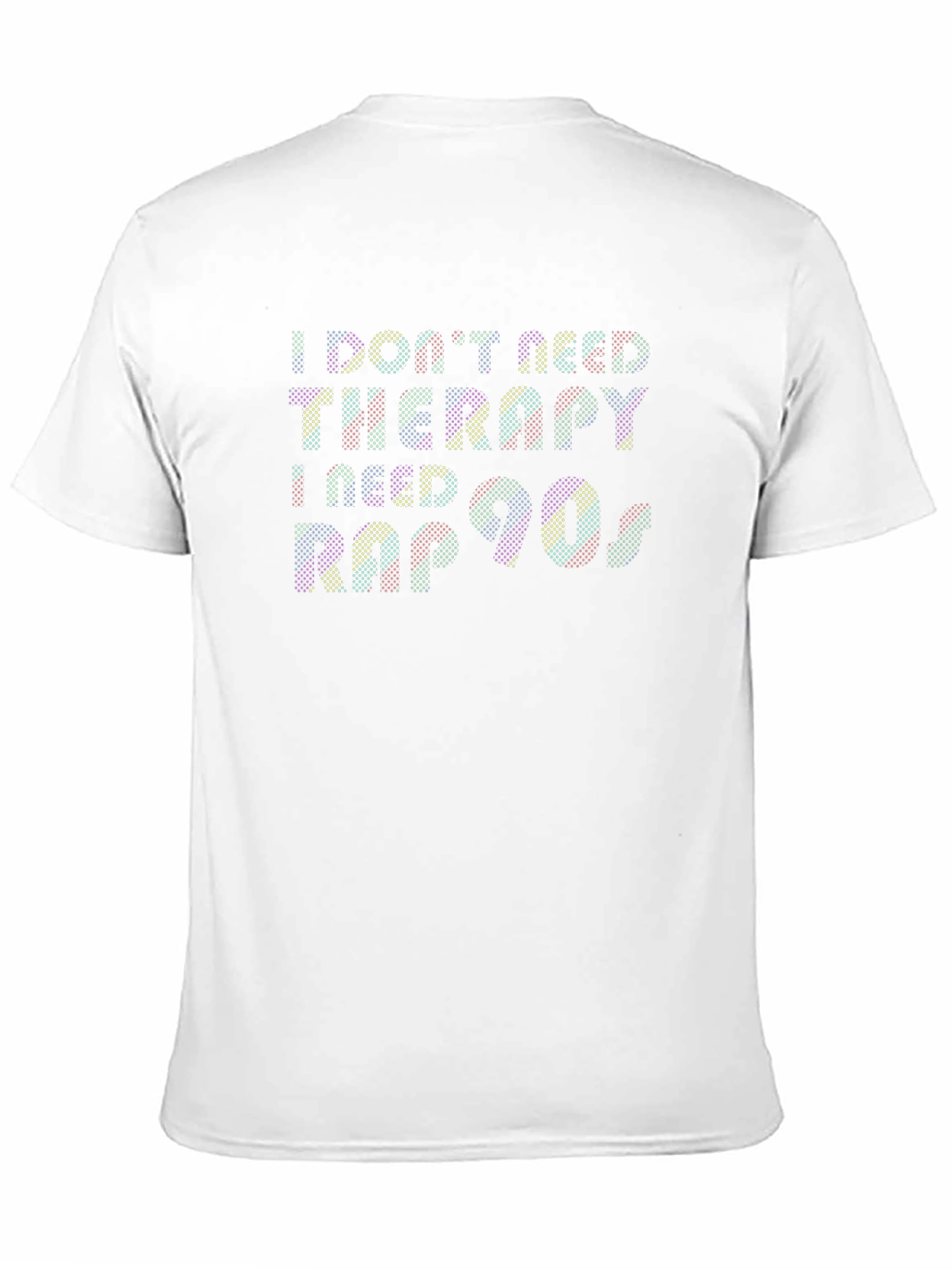 I Need Rap 90s T-Shirt - Novelty Graphic Tee