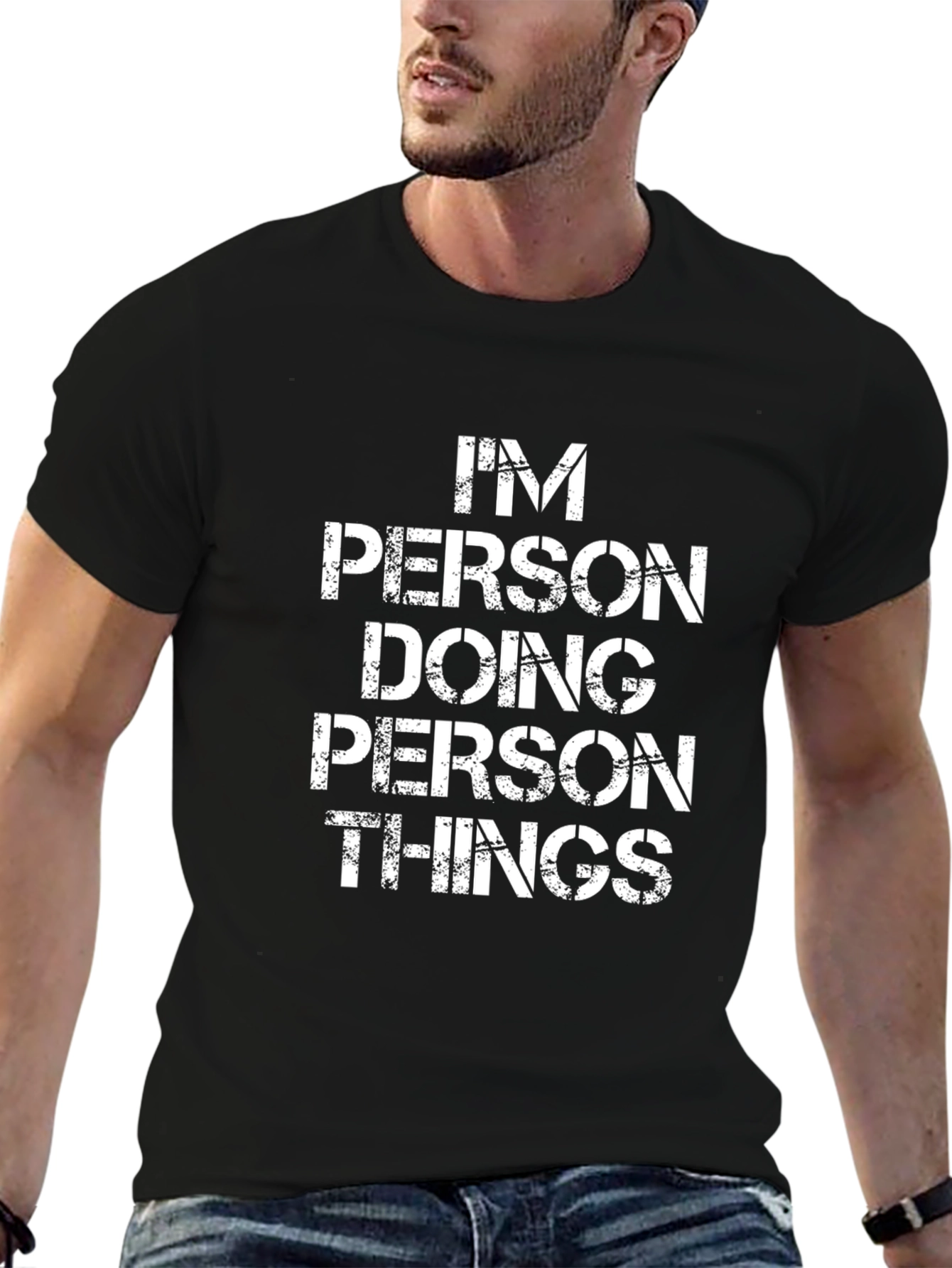Im Person Doing Person Things Graphic T-Shirt